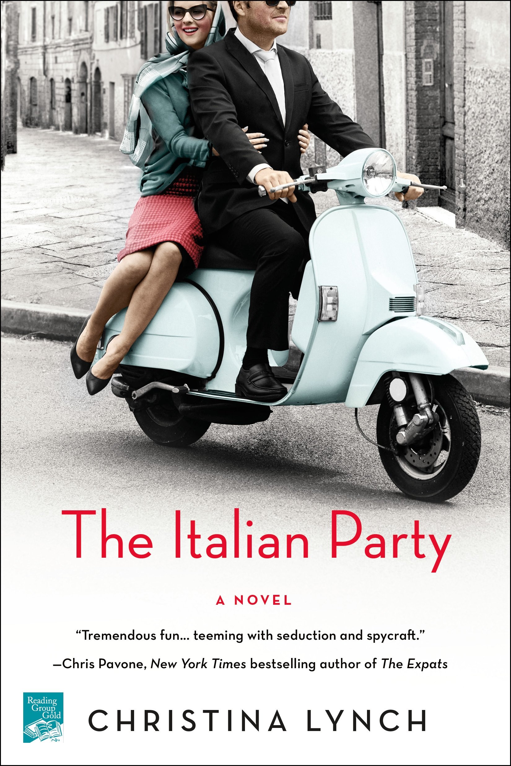 The Italian Party: A Novel [Paperback] Lynch, Christina