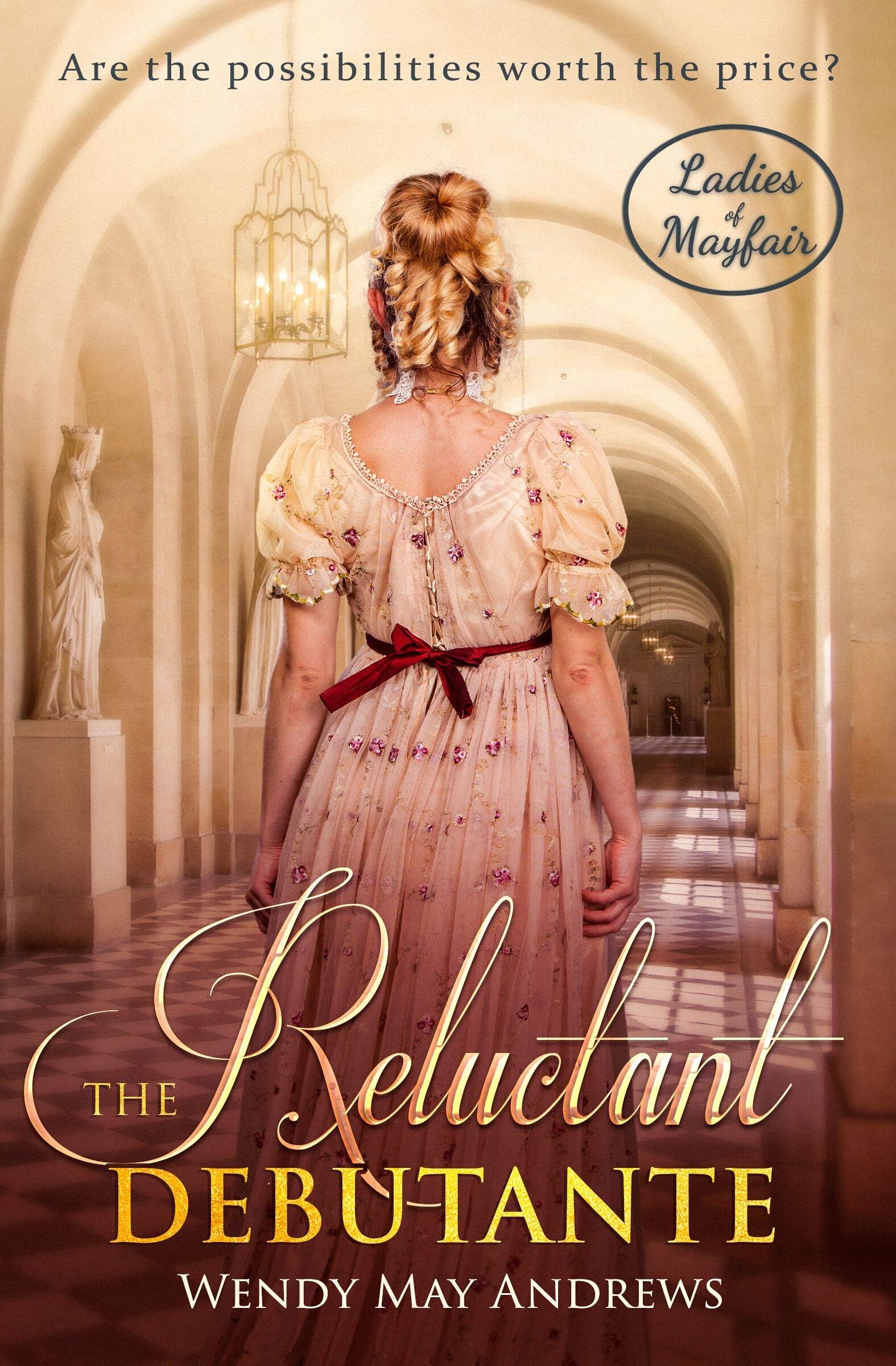 The Reluctant Debutante (Ladies of Mayfair Book 4)