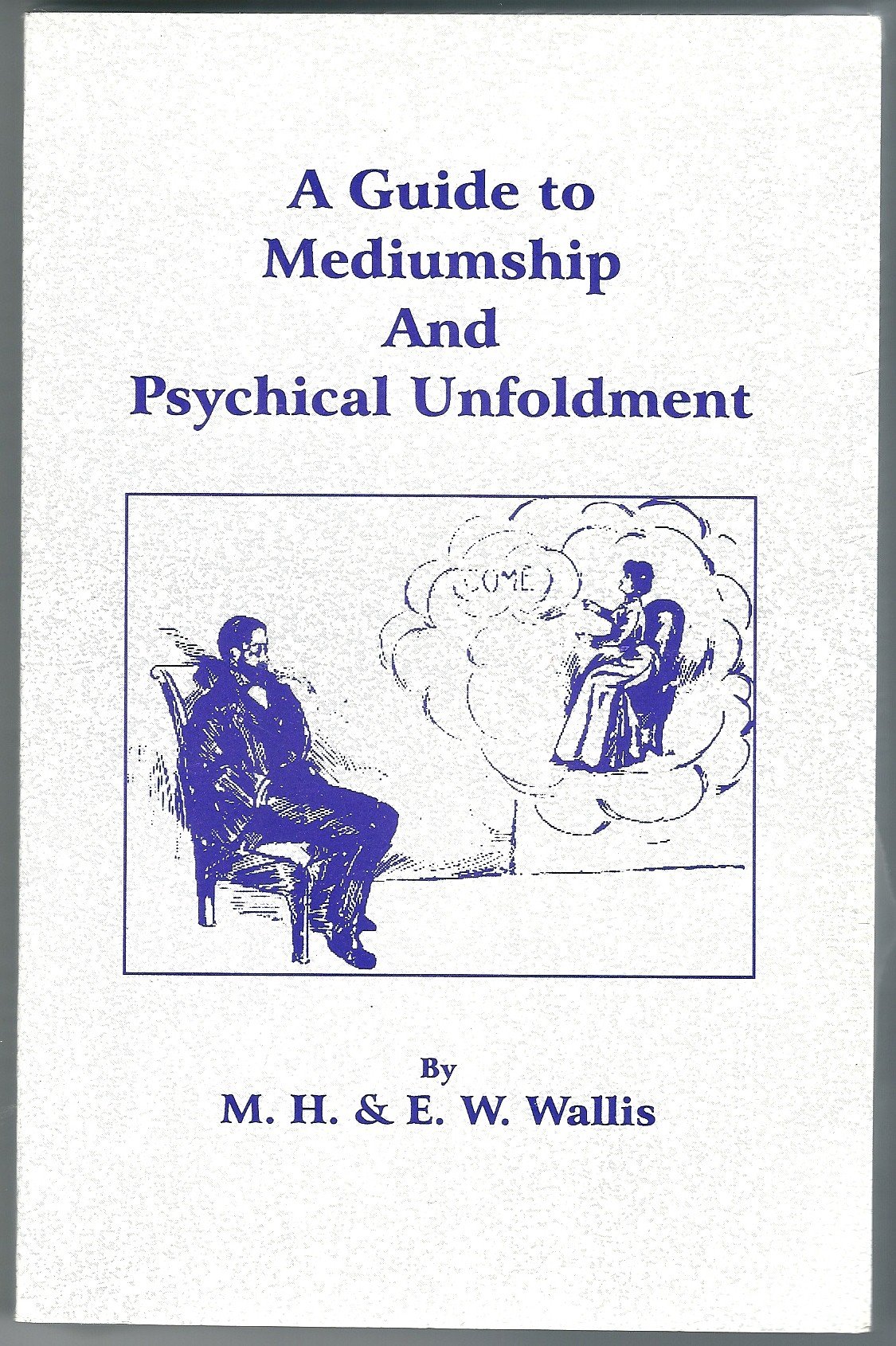 Buy A Guide to Mediumship and Psychical Unfoldment — BookShops.in