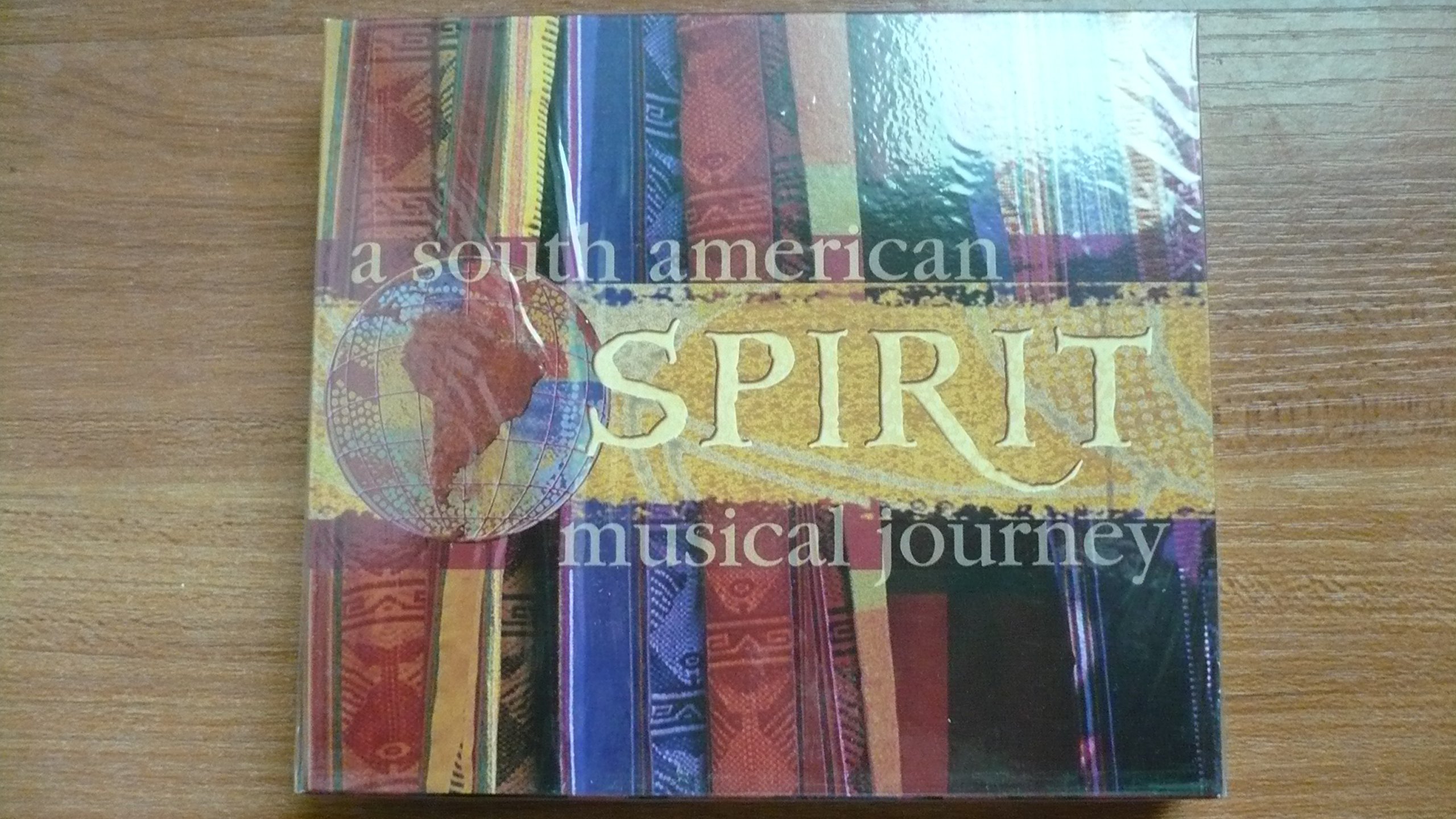 A SOUTH AMERICAN SPIRIT MUSICAL JOURNEY [Audio CD]