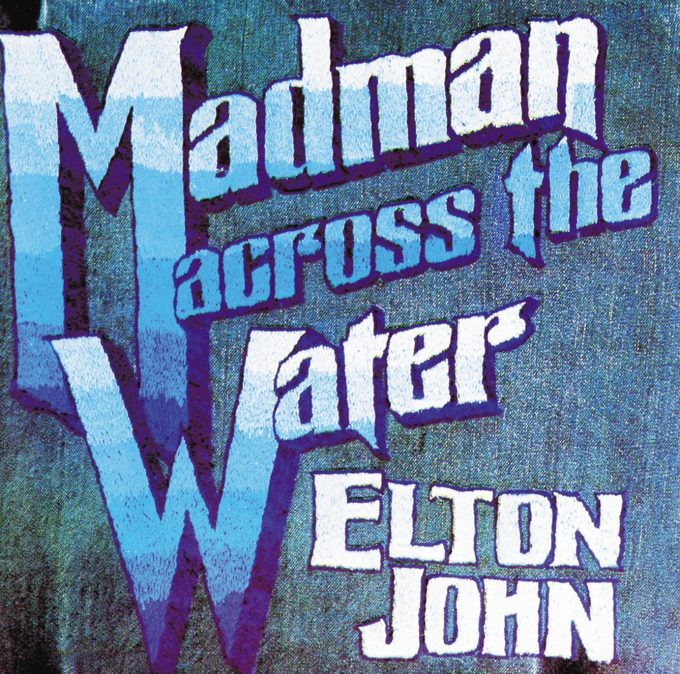 Madman Across The Water [VINYL]