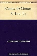 Comte de MonteCristo Le French Edition