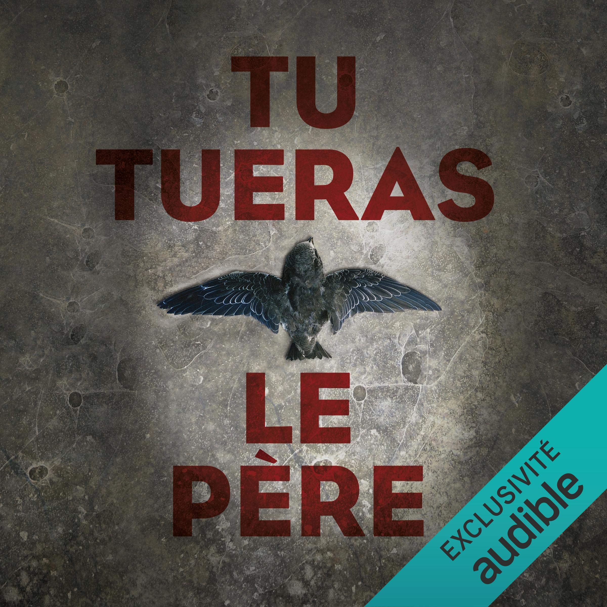 Cover art for Tu tueras le père
