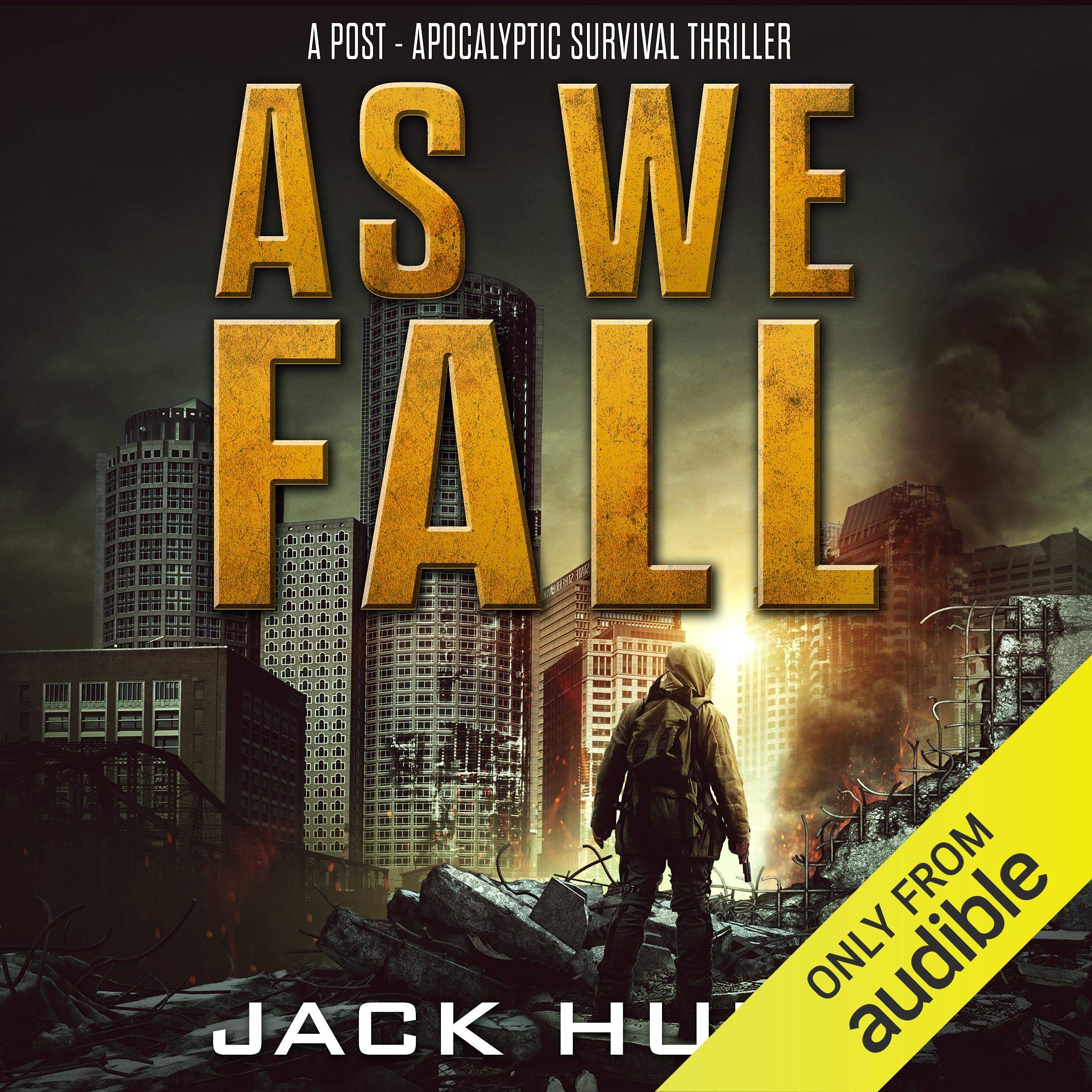 As We Fall: A Post-Apocalyptic Survival Thriller