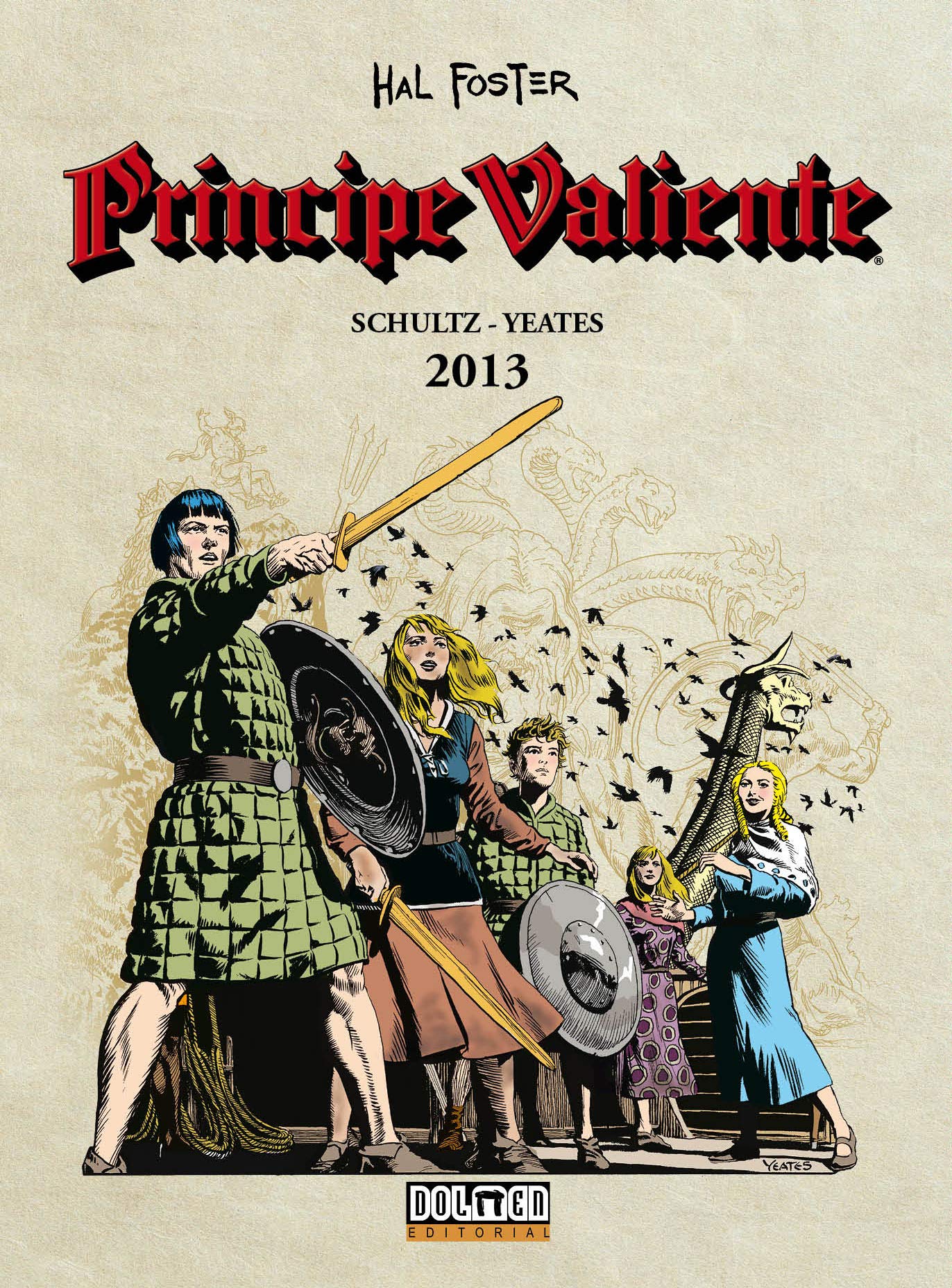 Príncipe Valiente 2013 (Sin fronteras)