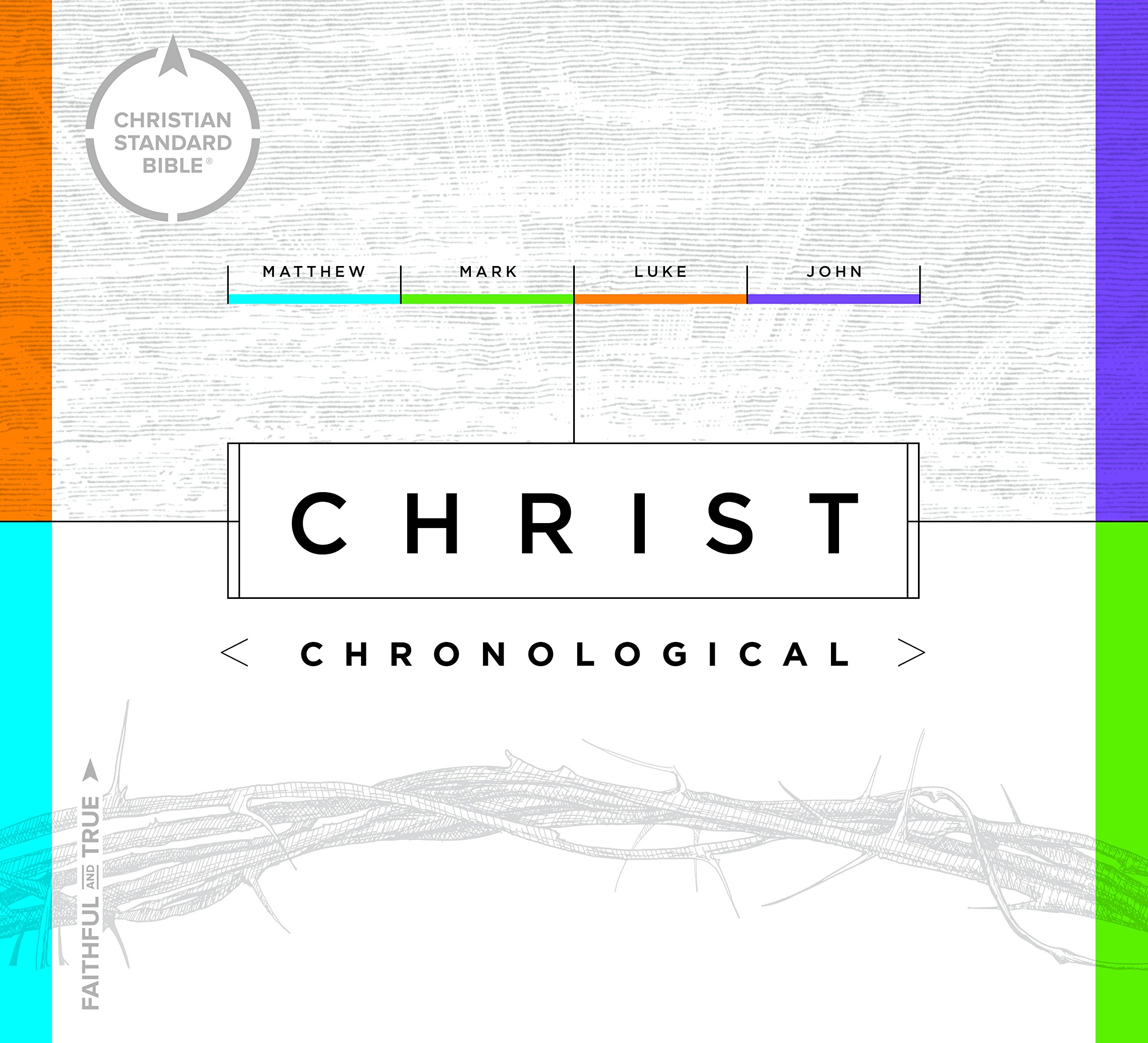 CSB Christ Chronological, Full-Color Design, Gospel Parallel, Easy-to-Read Bible Serif Type