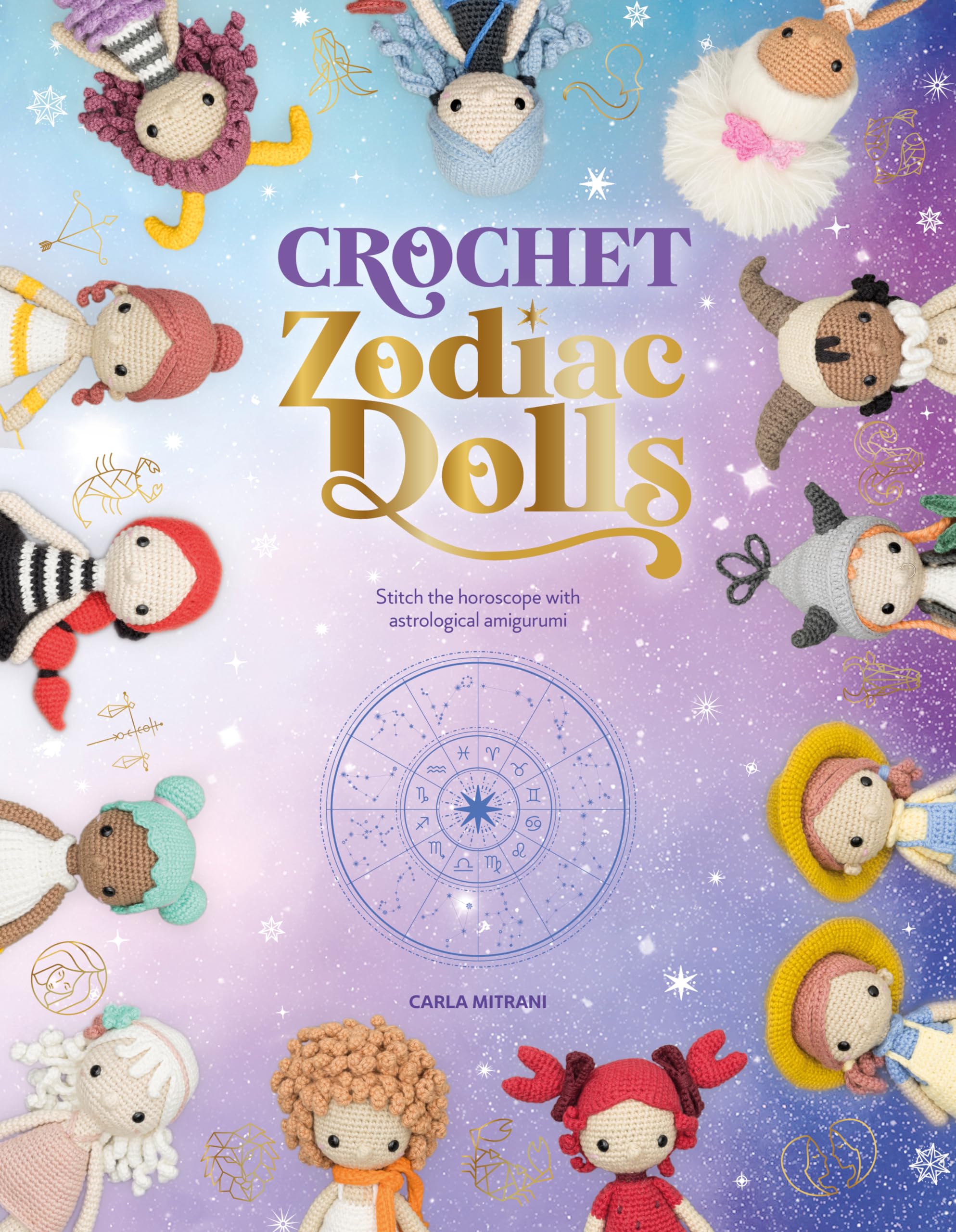 David & Charles Crochet Zodiac Dolls: Stitch the Horoscope with Astrological Amigurumi