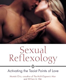 Sexual Reflexology: Activating the Taoist Points of Love