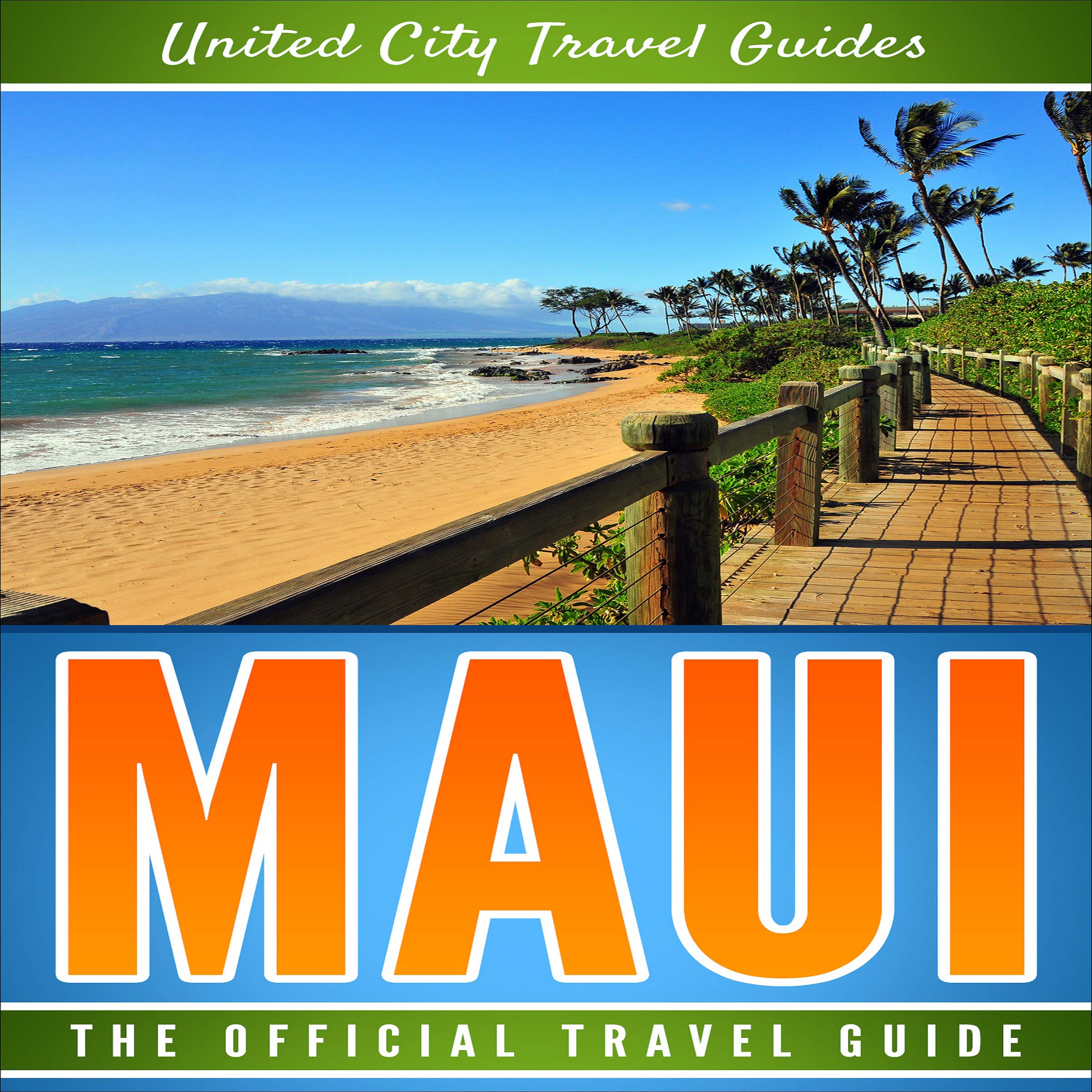 Cover art for Maui: The Official Travel Guide