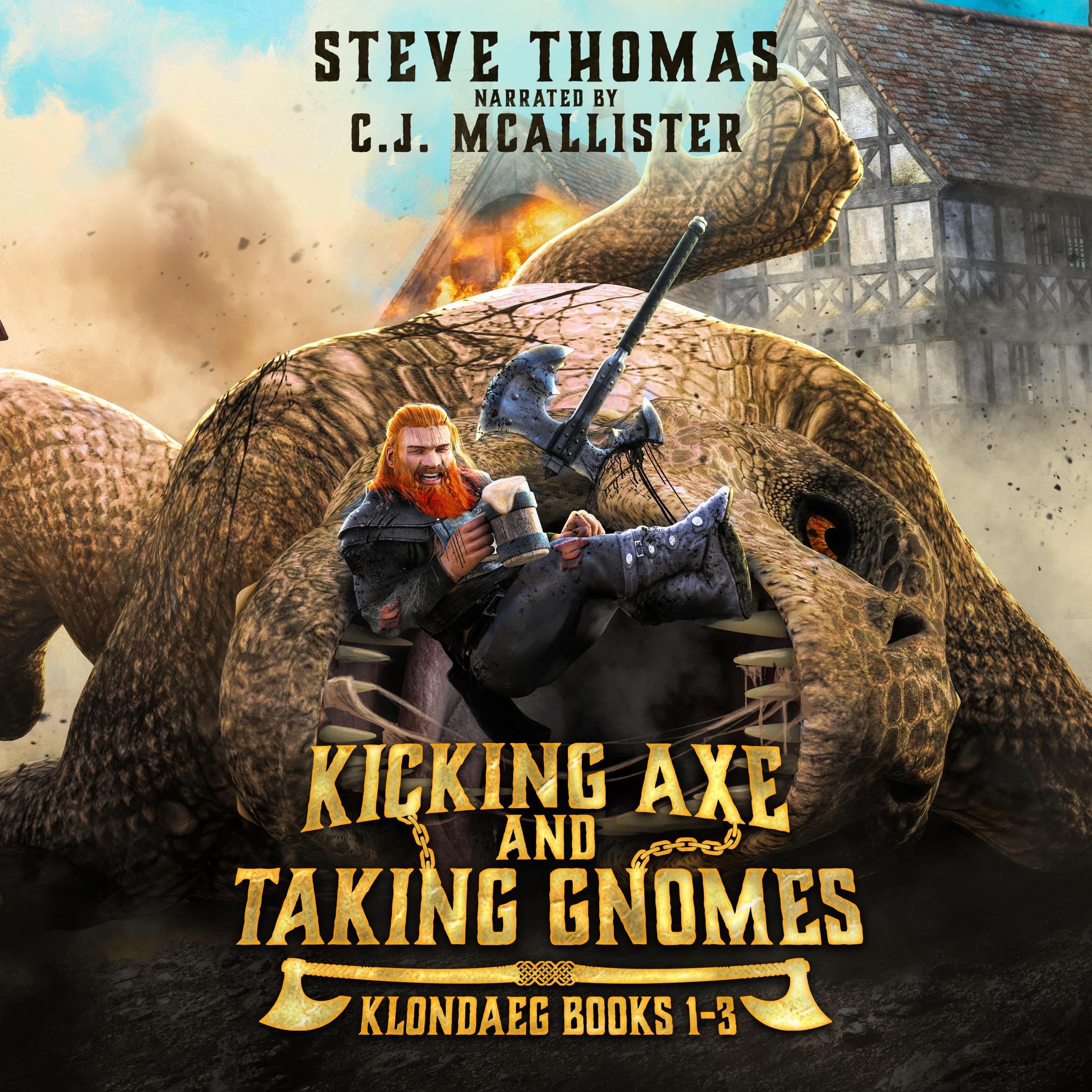 Kicking Axe and Taking Gnomes: Klondaeg Books 1-3