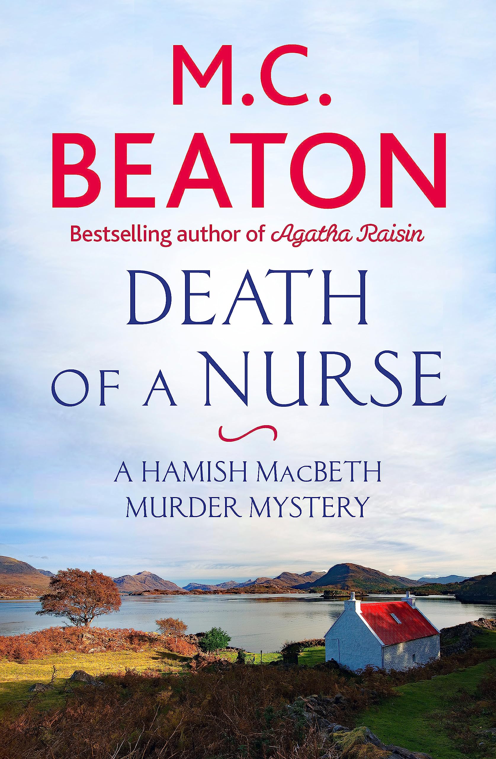 Death of a Nurse (Hamish Macbeth) By M.C. Beaton. 9781472117397