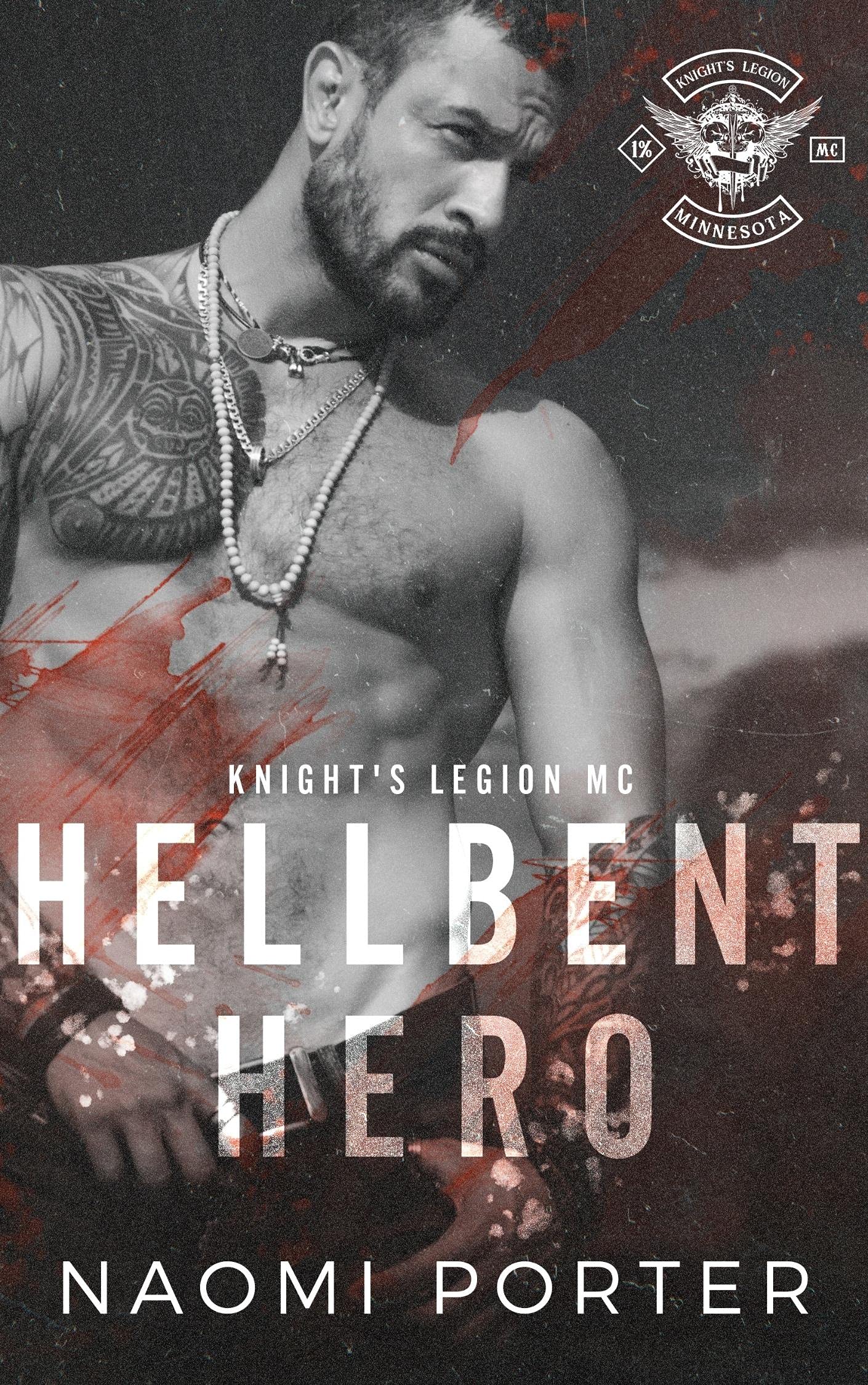 Hellbent Hero (Knight's Legion MC Book 3)