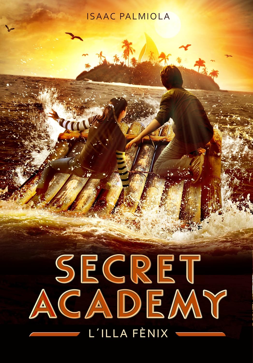 L'illa Fènix (Secret Academy 1)      Hardcover – March 20, 2014