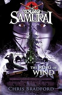 The Ring of Wind (Young Samurai, Book 7): Volume 7 (Young Samurai, 7)