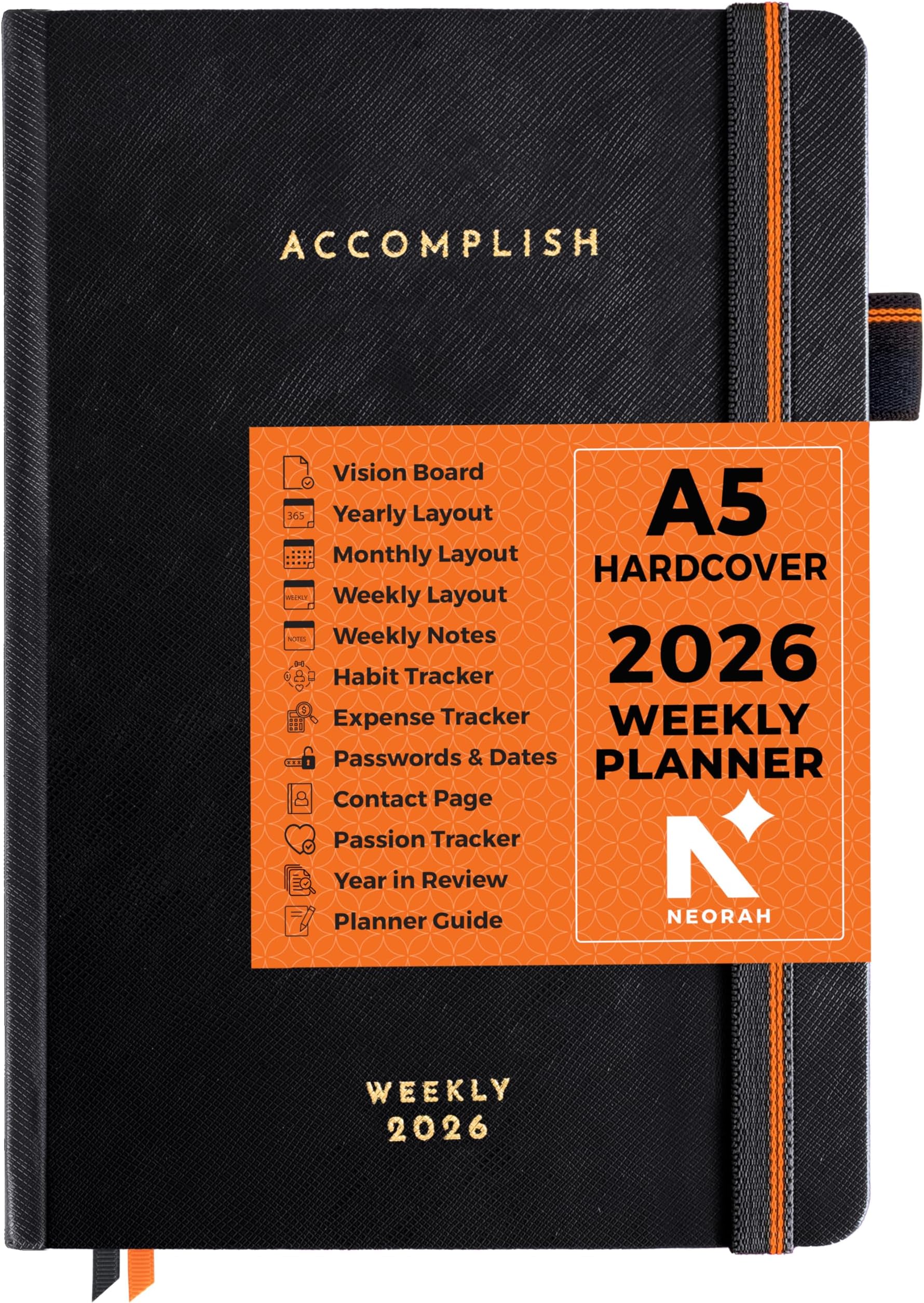 - A5 Dated WEEKLY Planner 2026 ACCOMPLISH—264 Pages of Yearly |12 Month | 52 Week+24 Hours + Notes pages for each week—Office Diary Academic diary - Hardcover [Pen Loop Attachable] (BLACK ONYX)