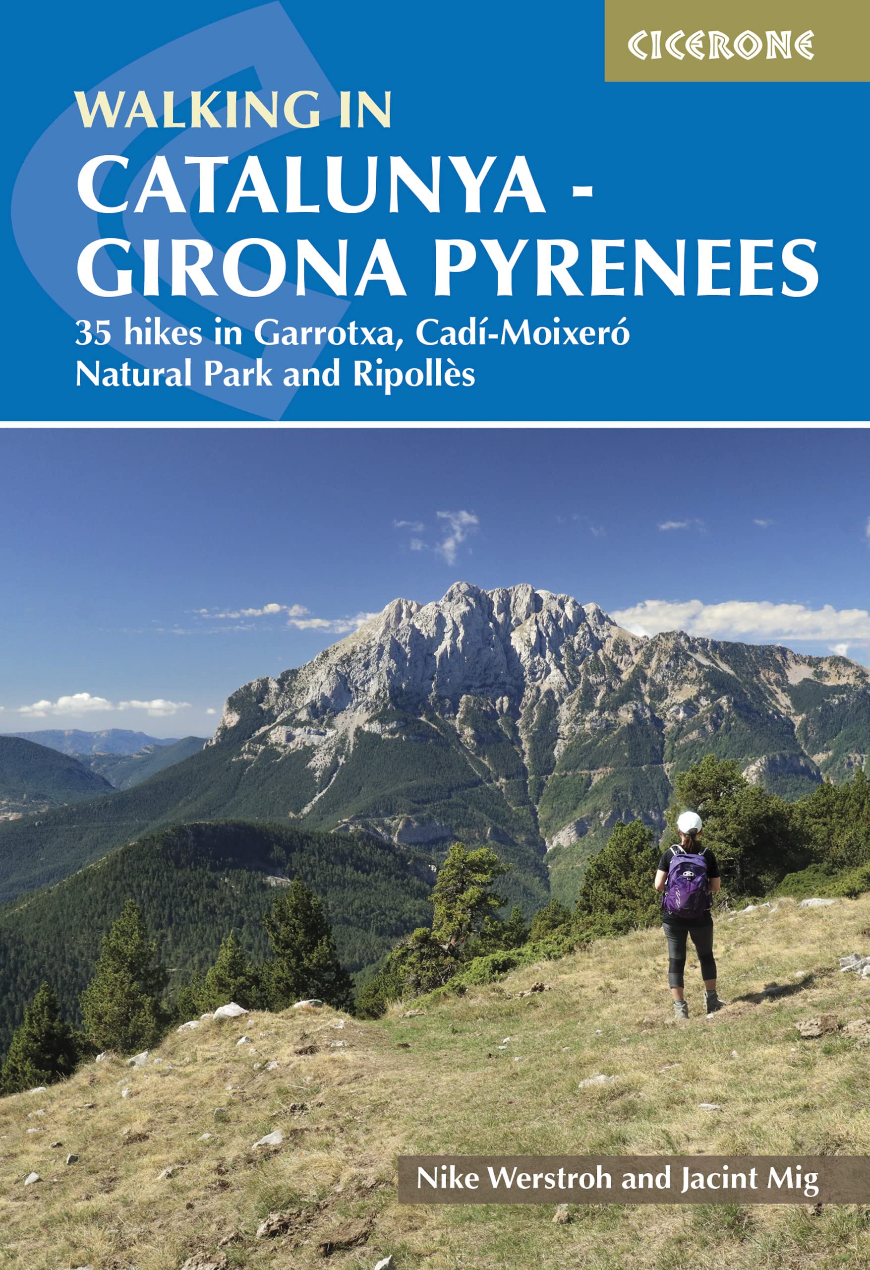Walking in Catalunya - Girona Pyrenees: 35 hikes in Garrotxa, Cadí-Moixeró Natural Park and Ripollès (Cicerone Hiking Guides)