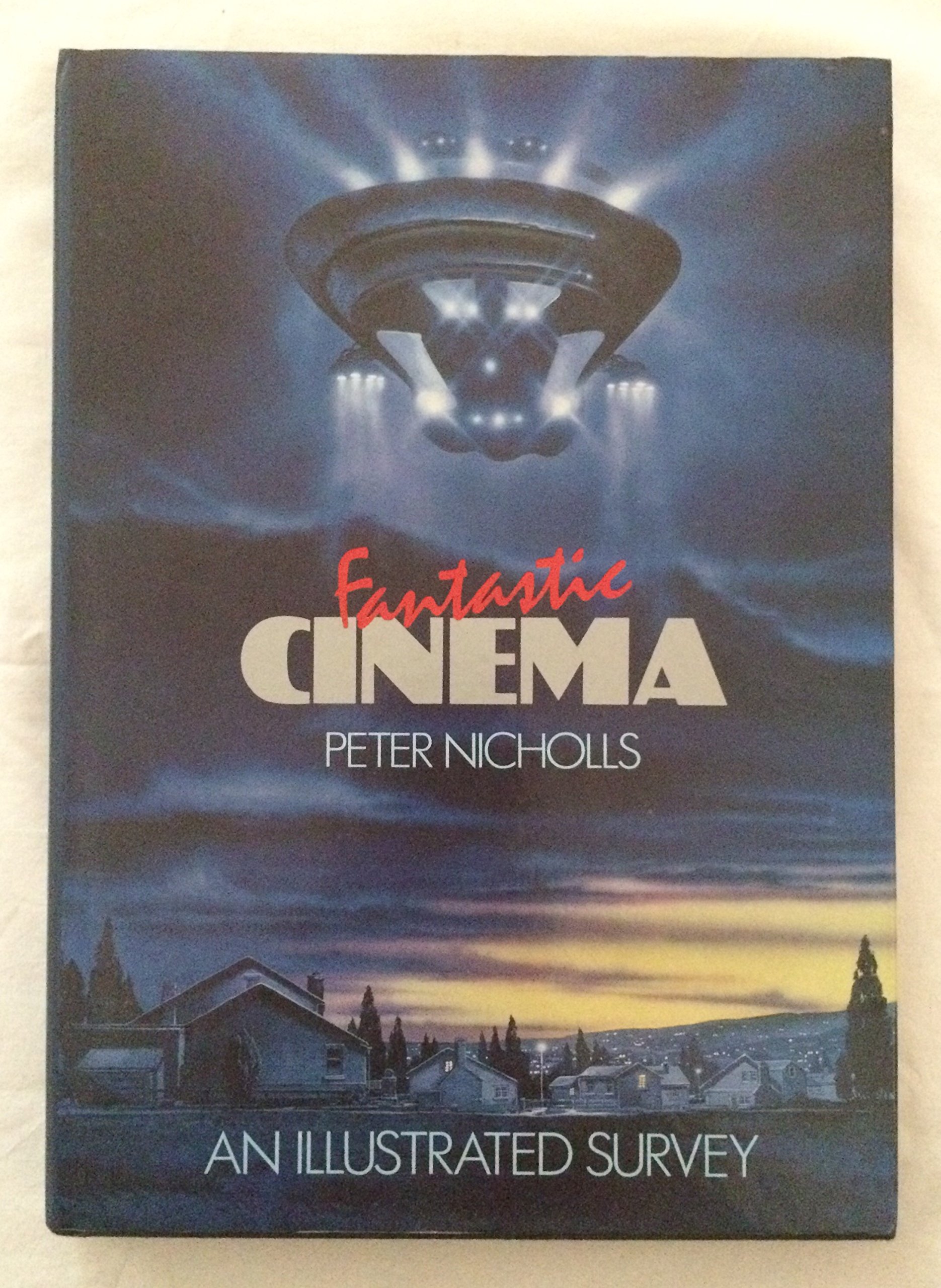 Cover of Fantastic Cinema: An Illustrated Survey
