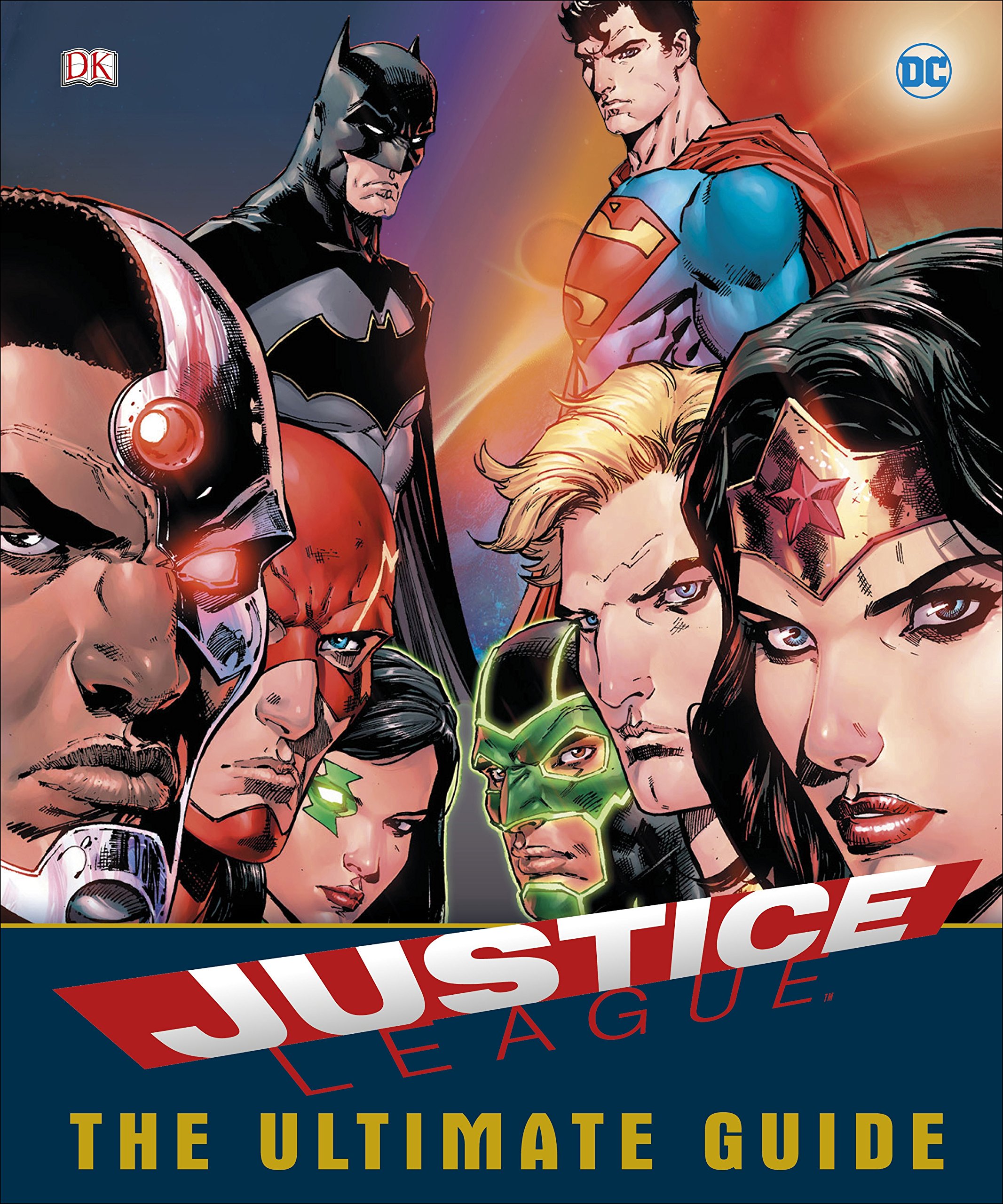 Landry WalkerDC Comics Justice League The Ultimate Guide