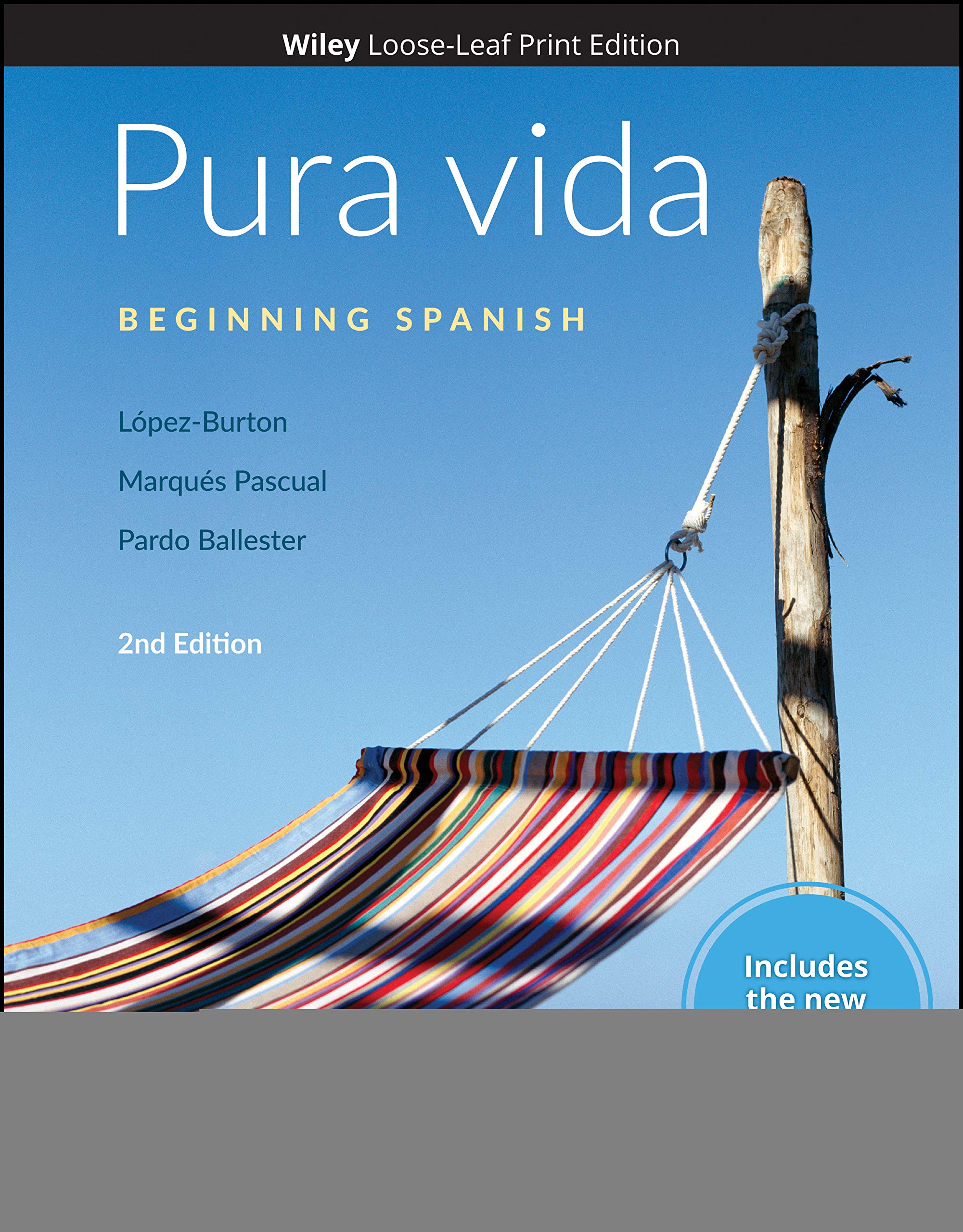 Pura vida: Beginning Spanish, WileyPLUS NextGen Card with Loose-leaf Set Single Semester: Beginning Spanish