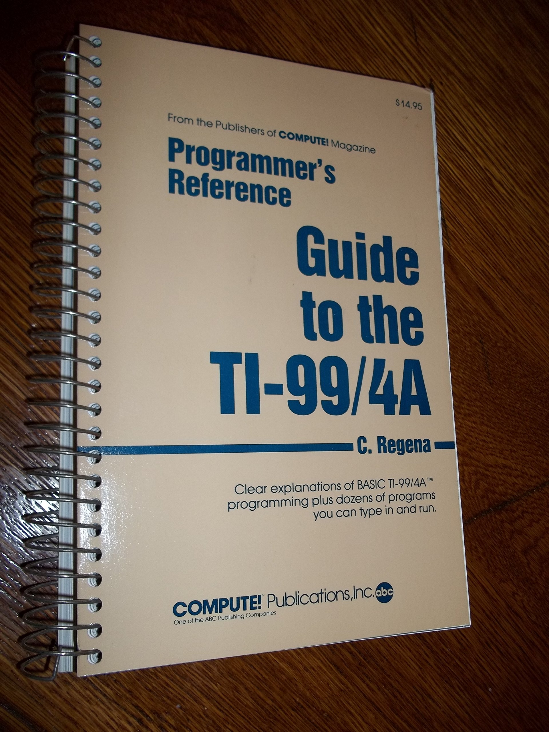 Buy Programmer's Reference Guide to the Texas Instruments 99/4A — BookShops.in