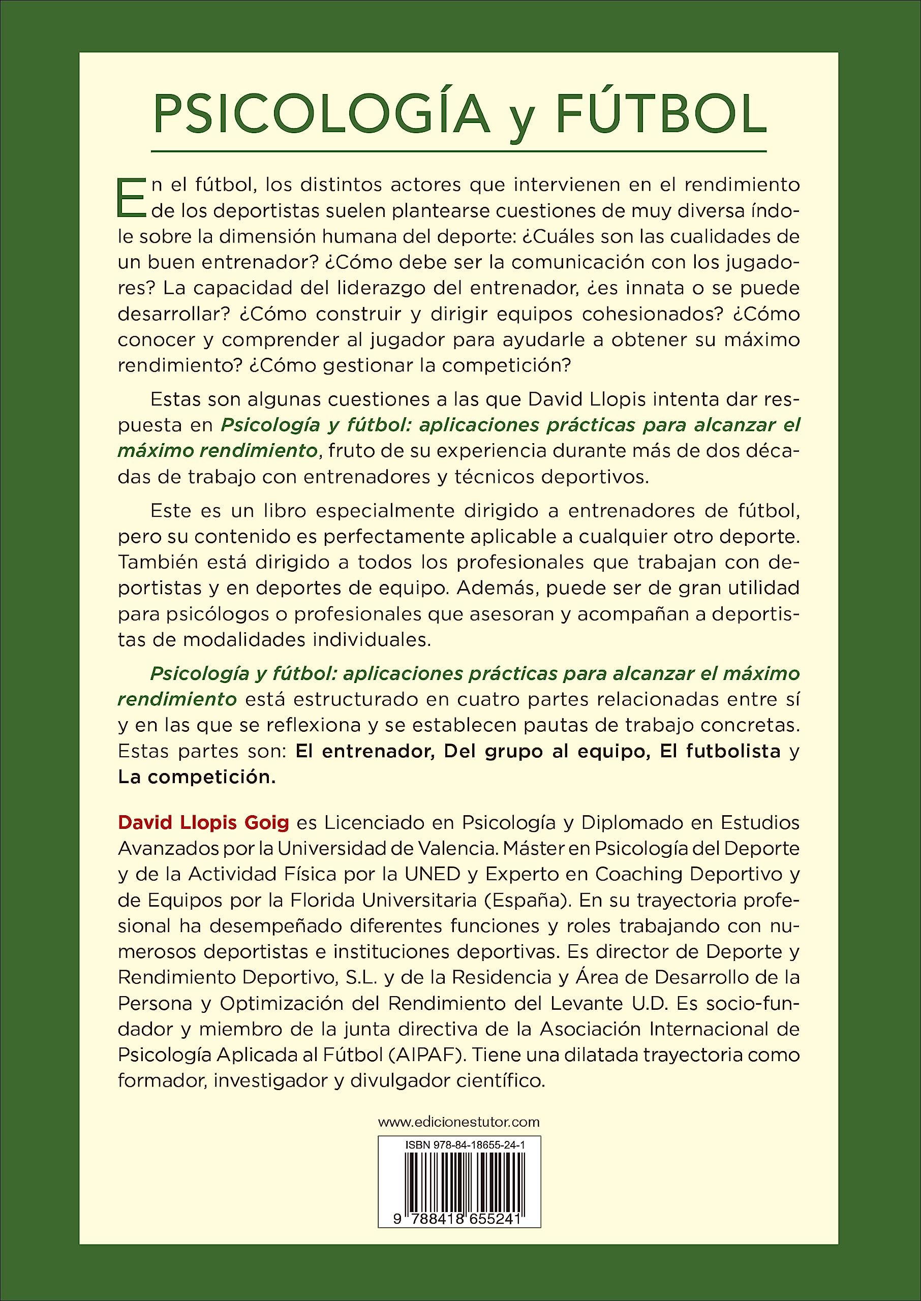 Psicología y fútbol: Aplicaciones prácticas para alcanzar el máximo rendimiento (SIN COLECCION)