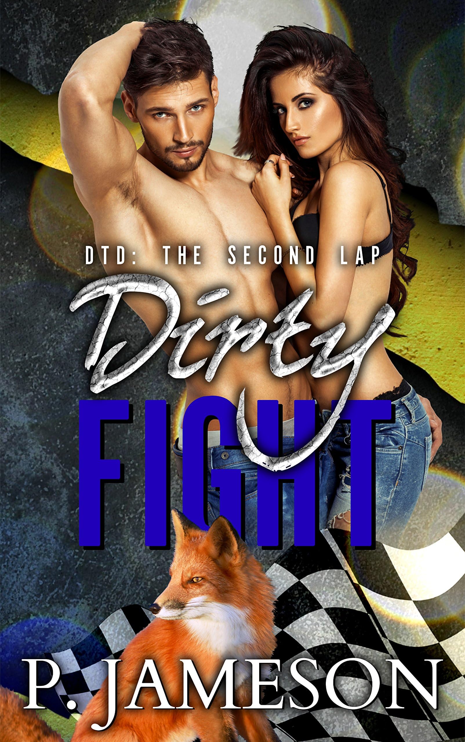 Dirty Fight (Dirt Track Dogs: The Second Lap Book 3) Kindle Edition