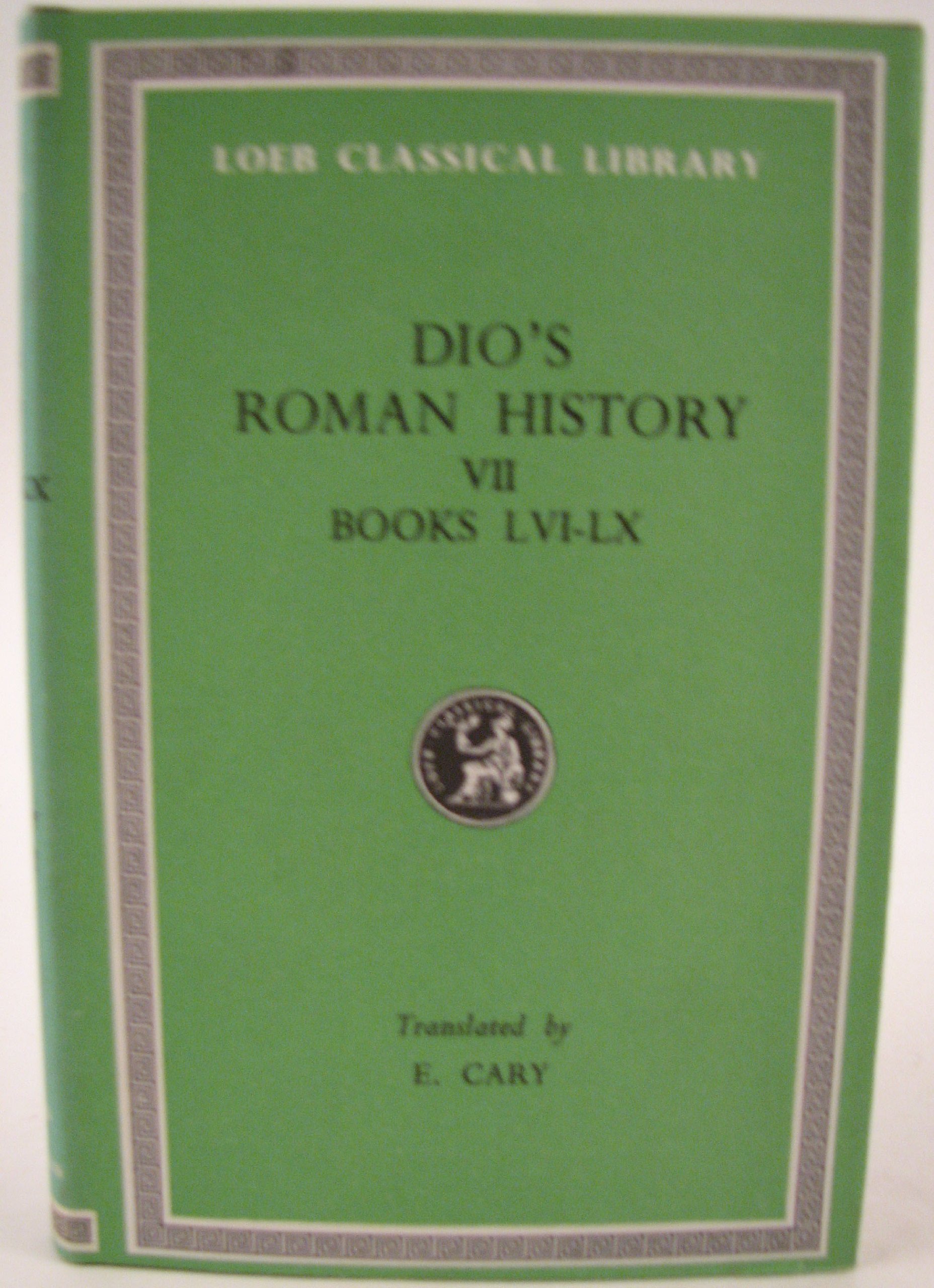 Buy Roman History: v. 7 (Loeb Classical Library) — BookShops.in