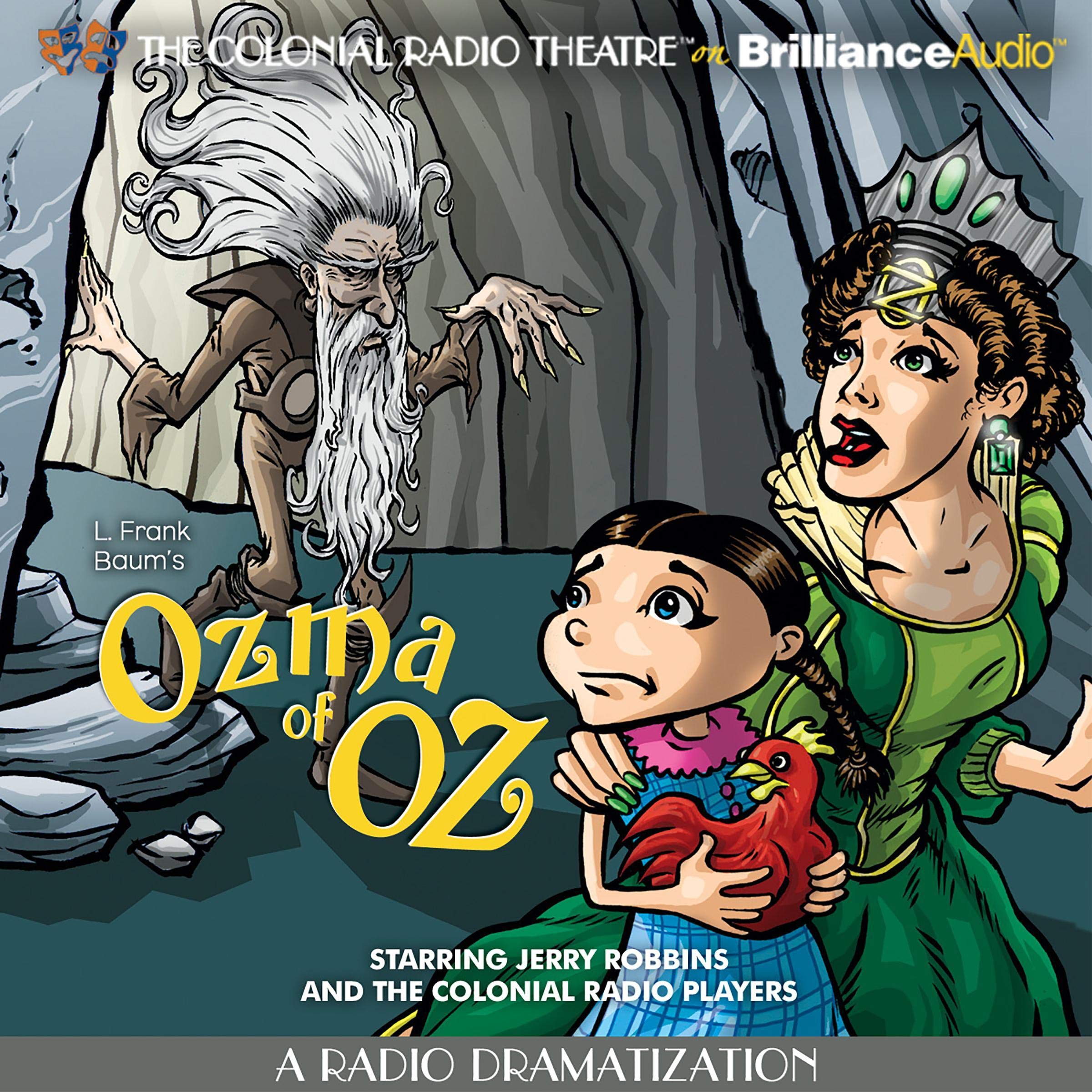 Cover art for Ozma of Oz: A Radio Dramatization (Oz, Book 3)