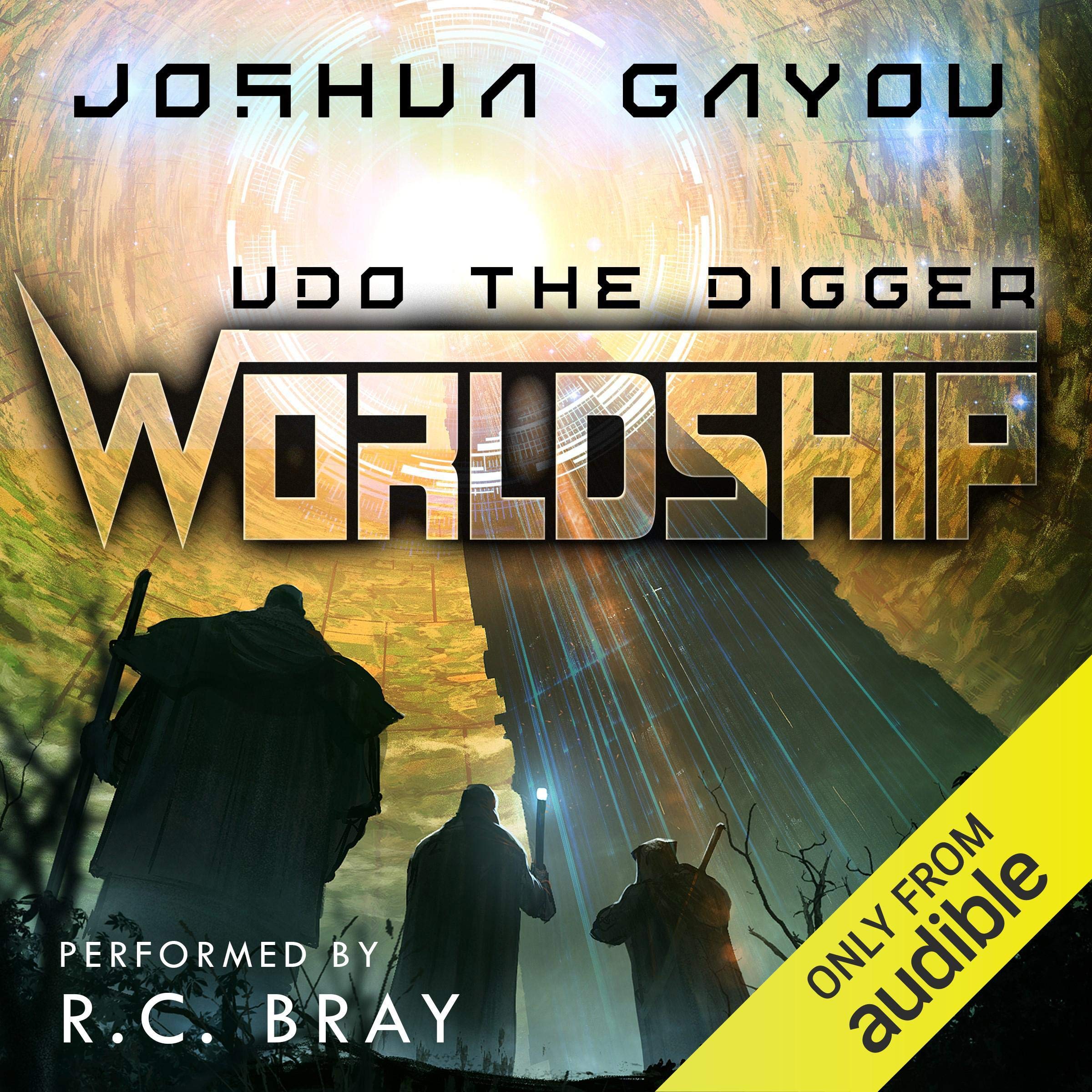 Worldship: Udo the Digger: (Worldship Series Book 1)