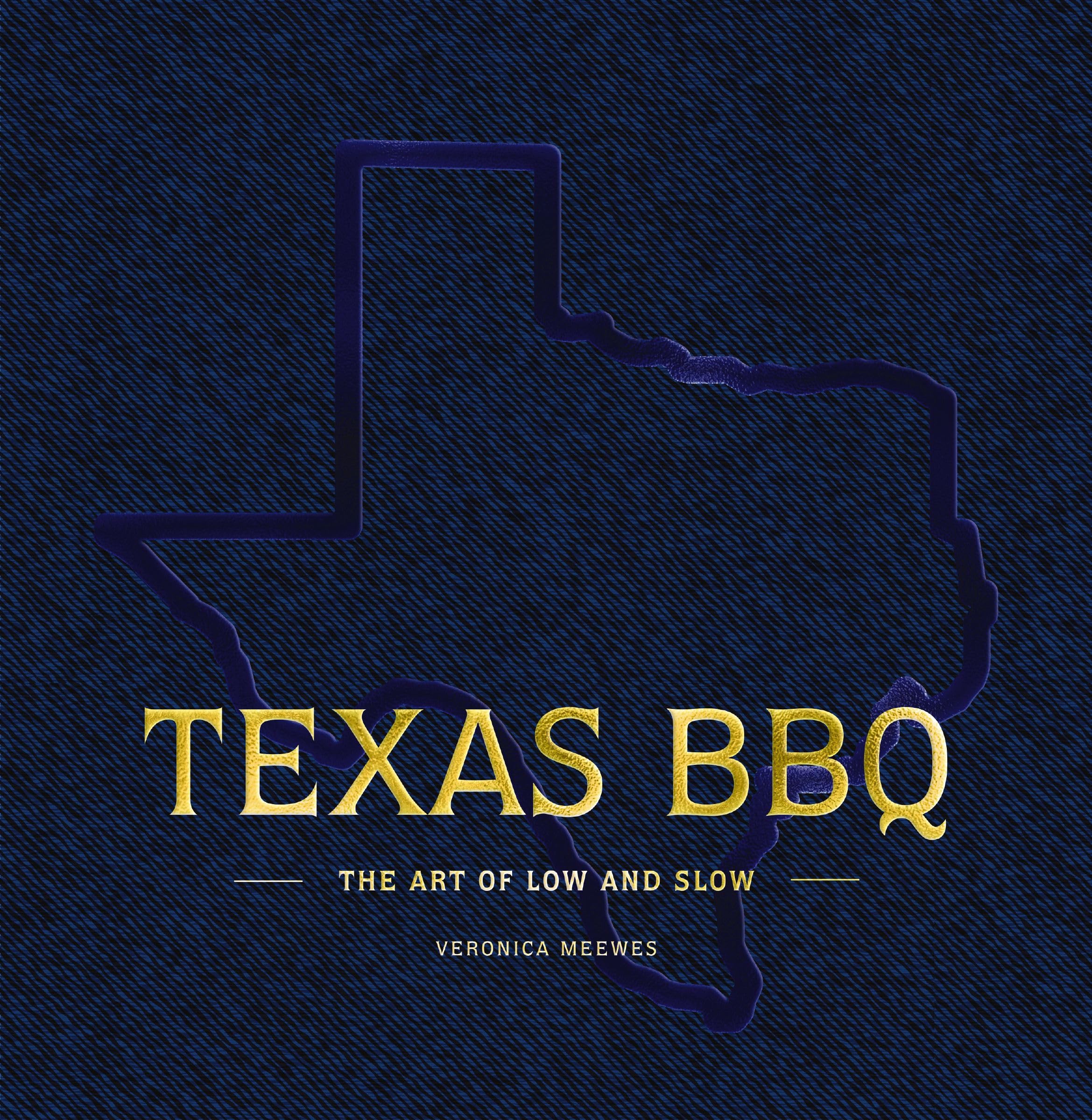 Texas BBQ Bible: Low and Slow – Lone Star State Style