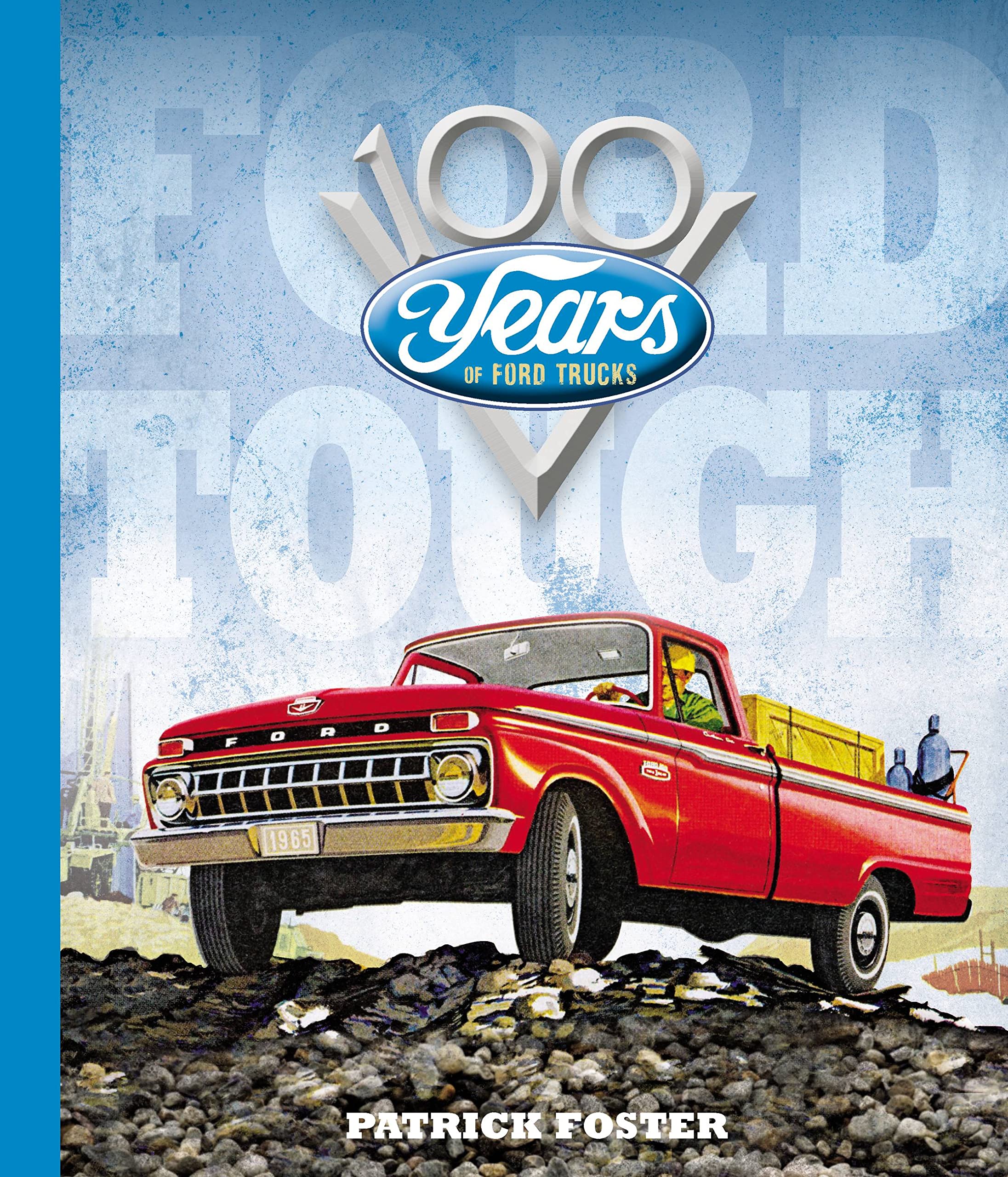 Crestline Books Ford Tough: 100 Years of Ford Trucks