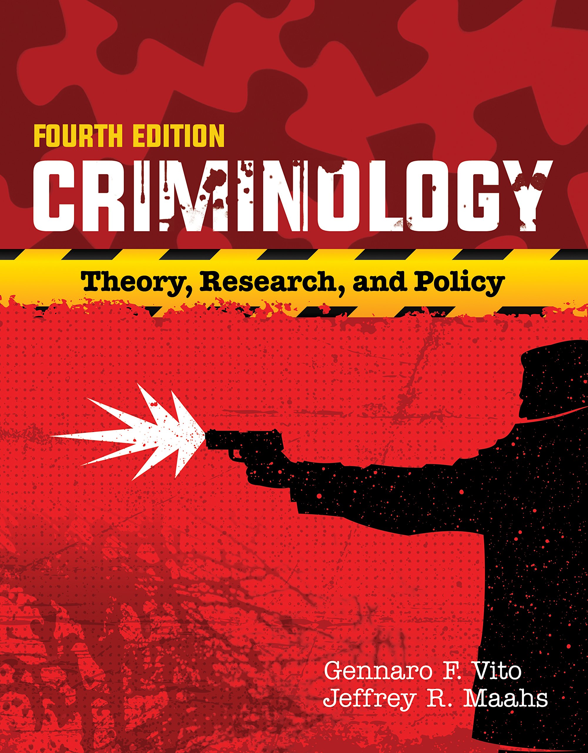 Criminology: Theory, Research, and Policy