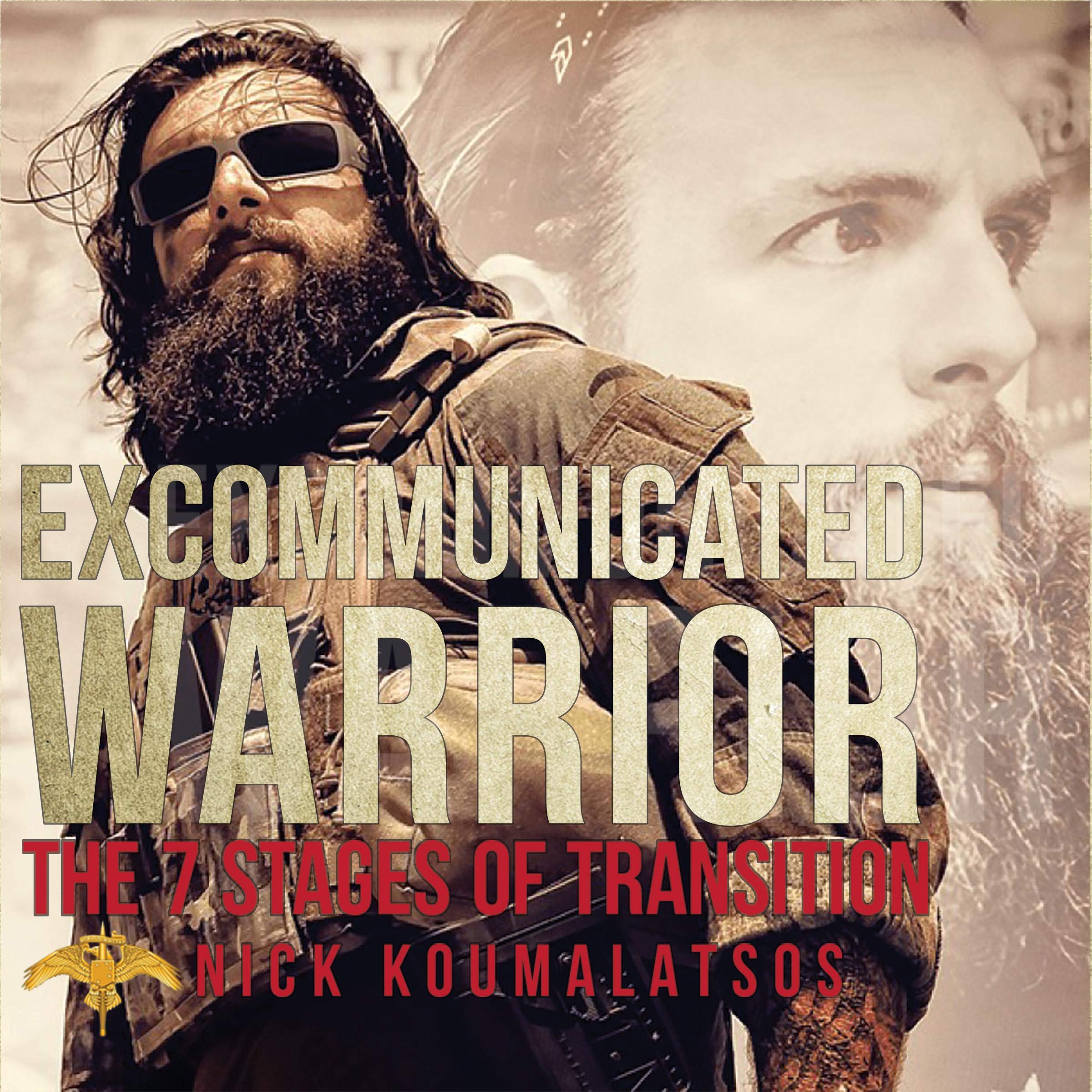 Excommunicated Warrior: The 7 Stages of Transition