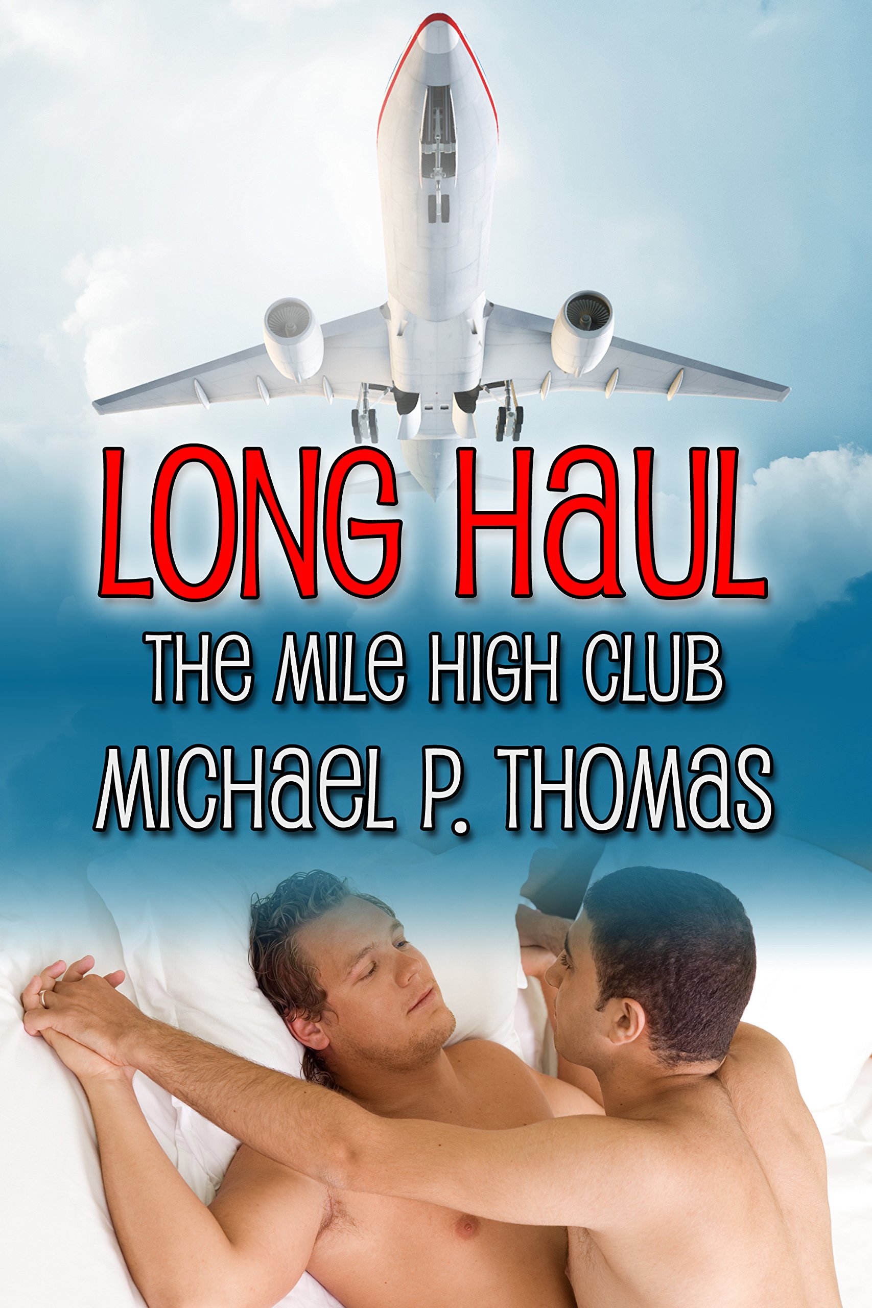 Buy Long Haul (The Mile High Club Book 2) — BookShops.in