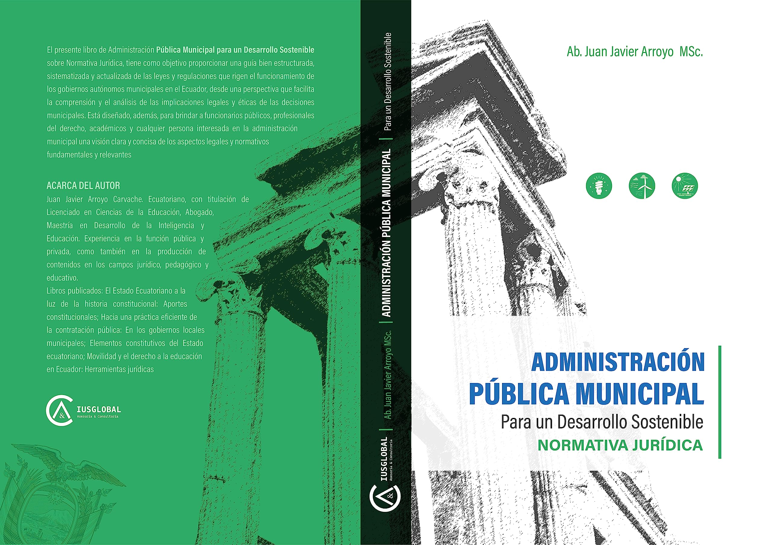 Administración pública municipal para un desarrollo sostenible: Normativa jurídica (Spanish Edition)