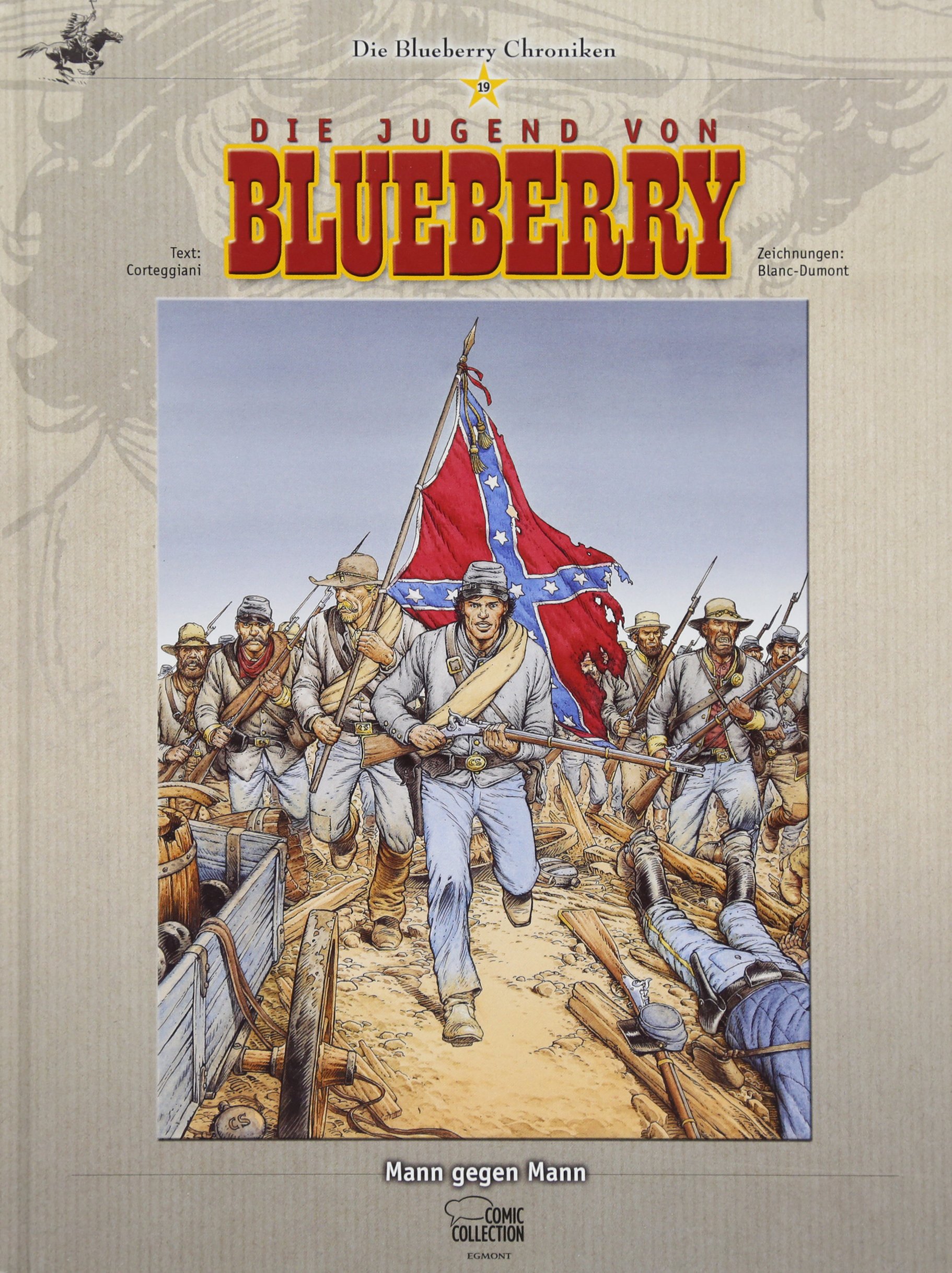 Blueberry Chroniken 19: Mann gegen Mann