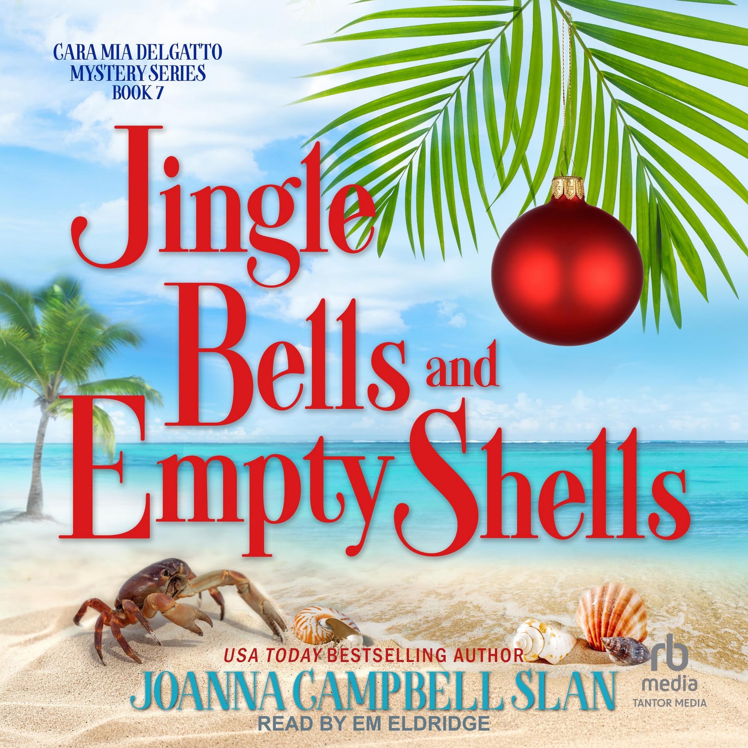 Jingle Bells and Empty Shells (Cara Mia Delgatto Mysteries, 7)