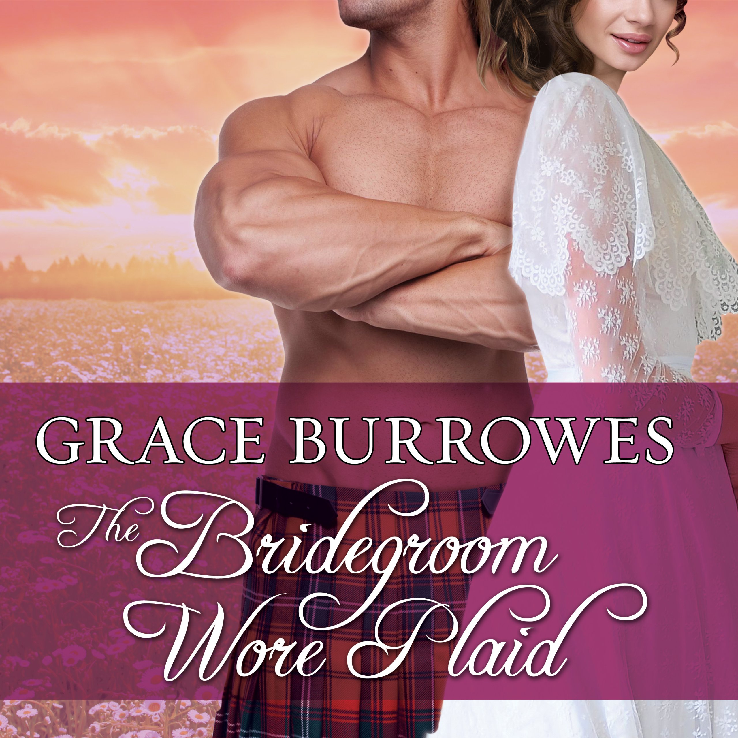 Cover art for The Bridegroom Wore Plaid