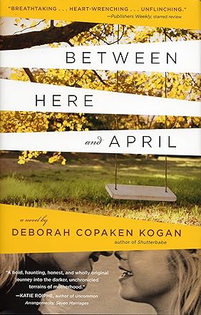 Between Here and April