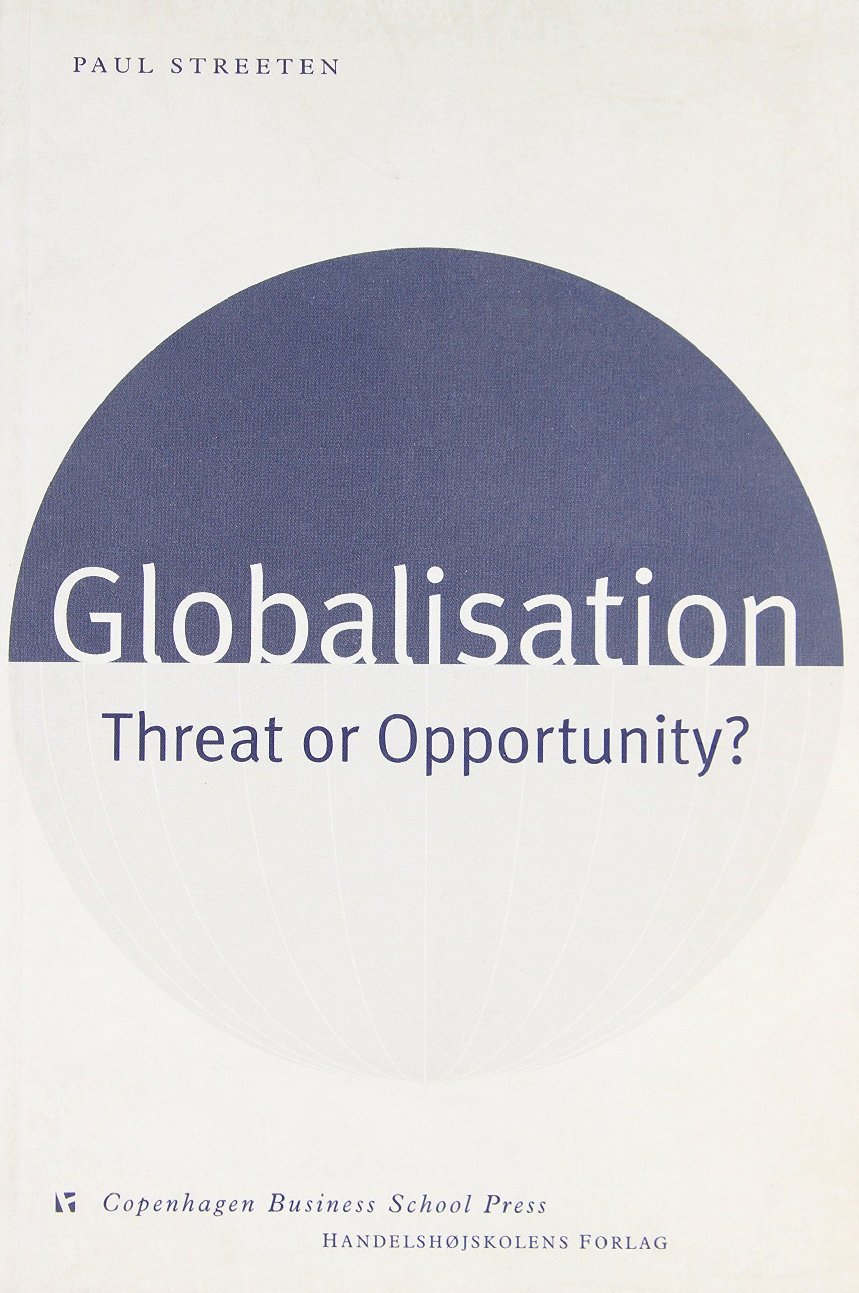 Globalisation: Threat or Opportunity