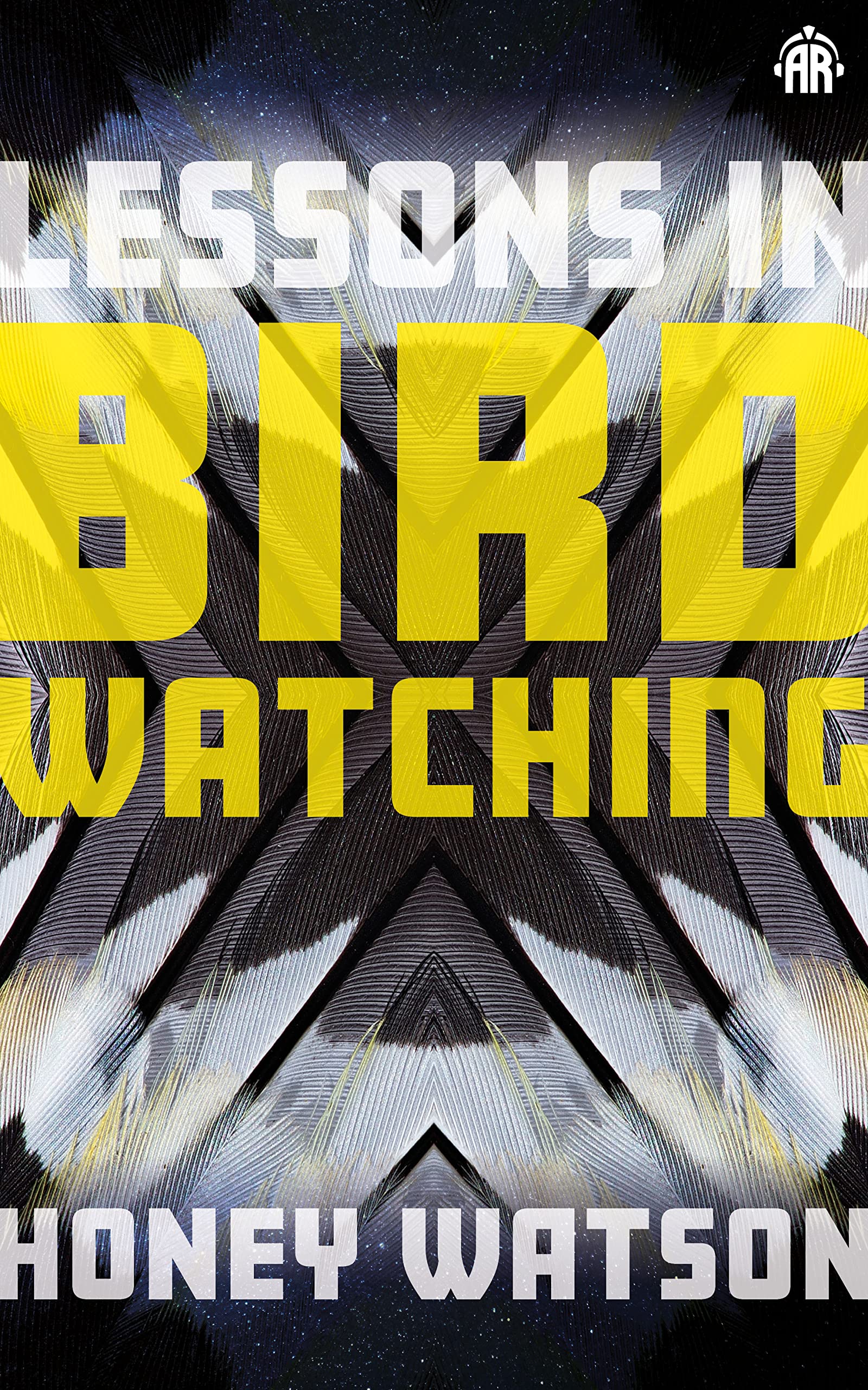 Lessons in Birdwatching by Honey Watson PAPERBACK 9781915202536