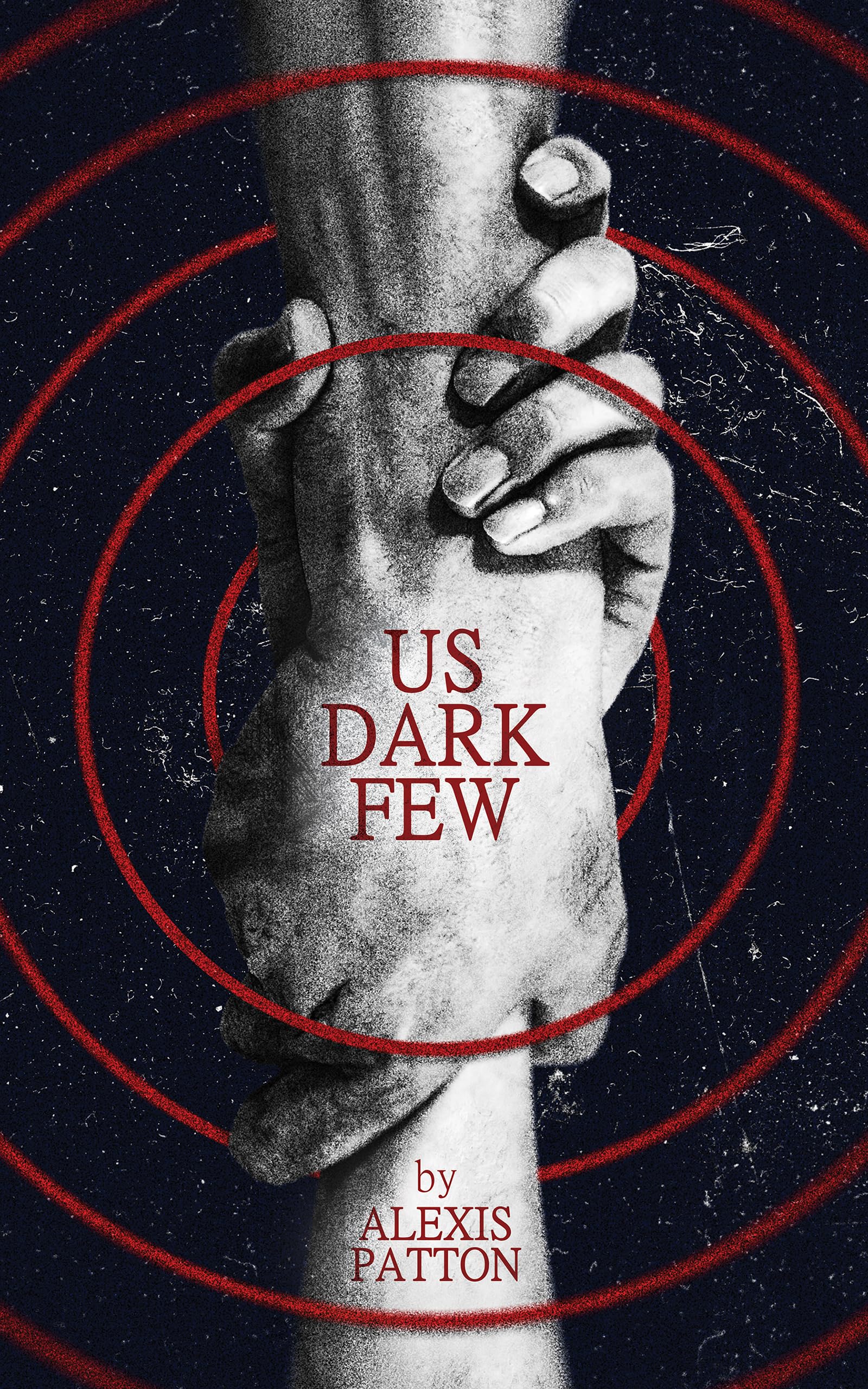 Us Dark Few (Us Dark Few Series Book 1)