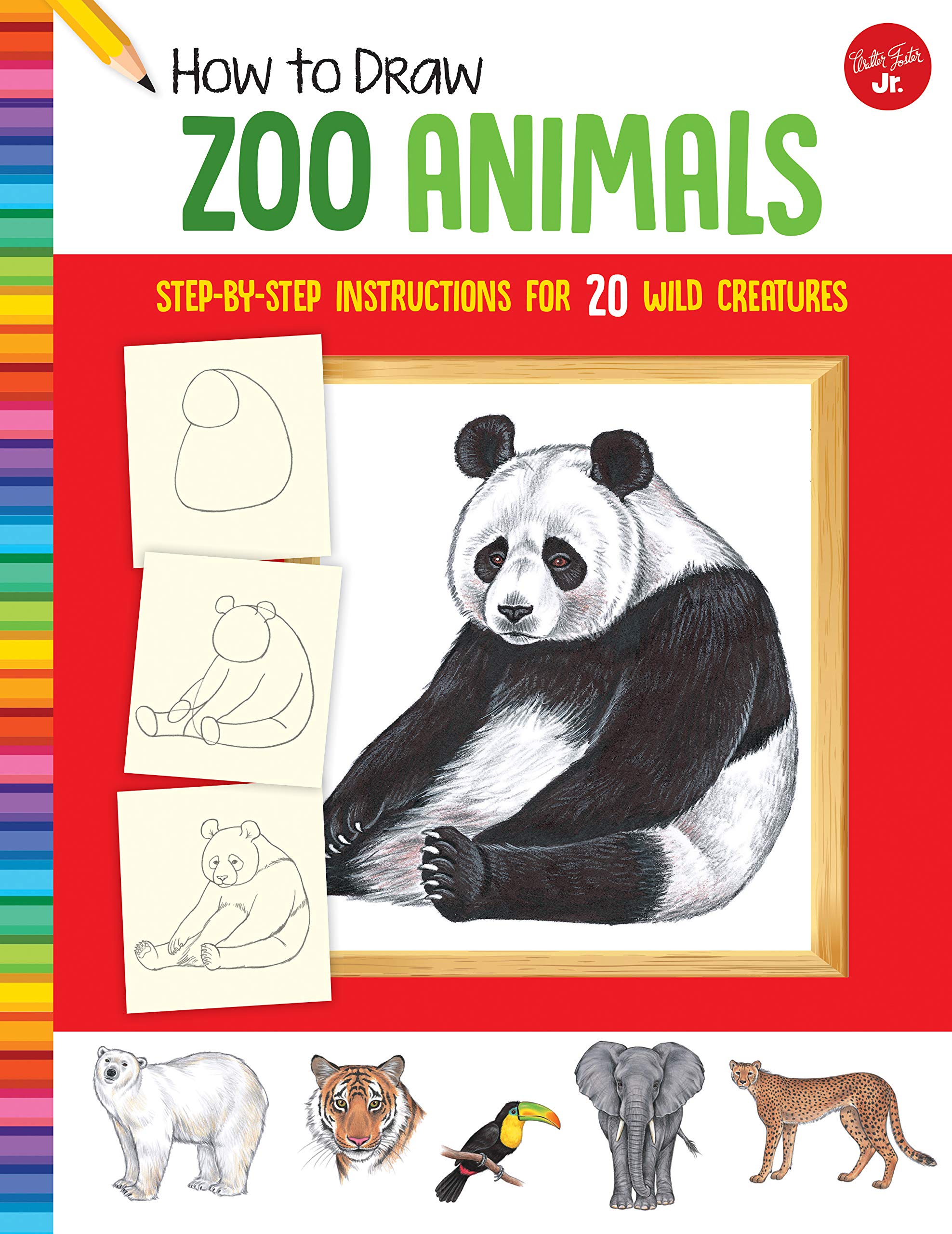 How to Draw Zoo Animals: Step-By-Step Instructions for 20 Wild Creatures