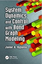 System Dynamics and Control with Bond Graph Modeling