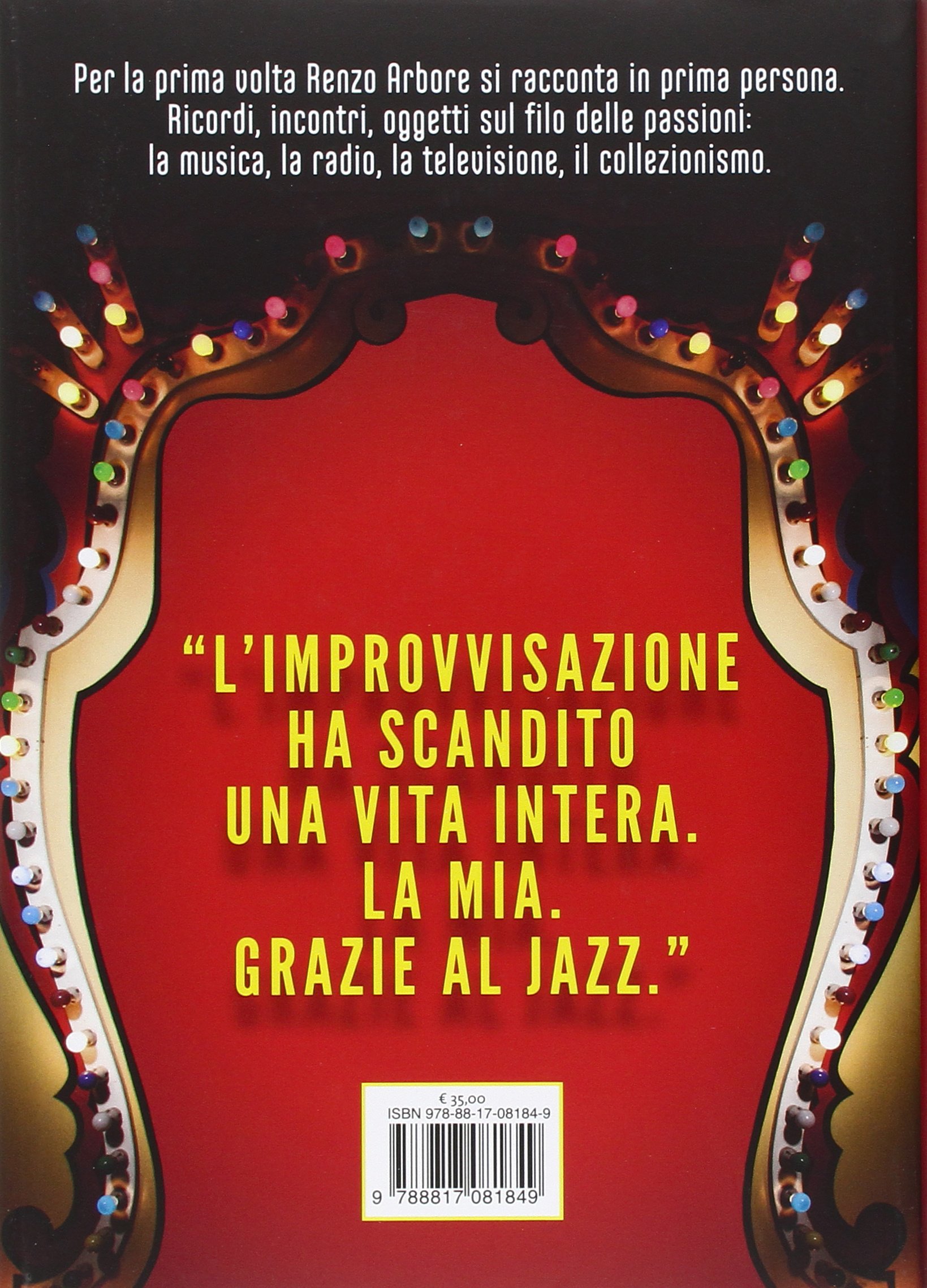 Ediz. illustrata: E se la vita fosse una jam session? Fatti e misfatti di quello della notte