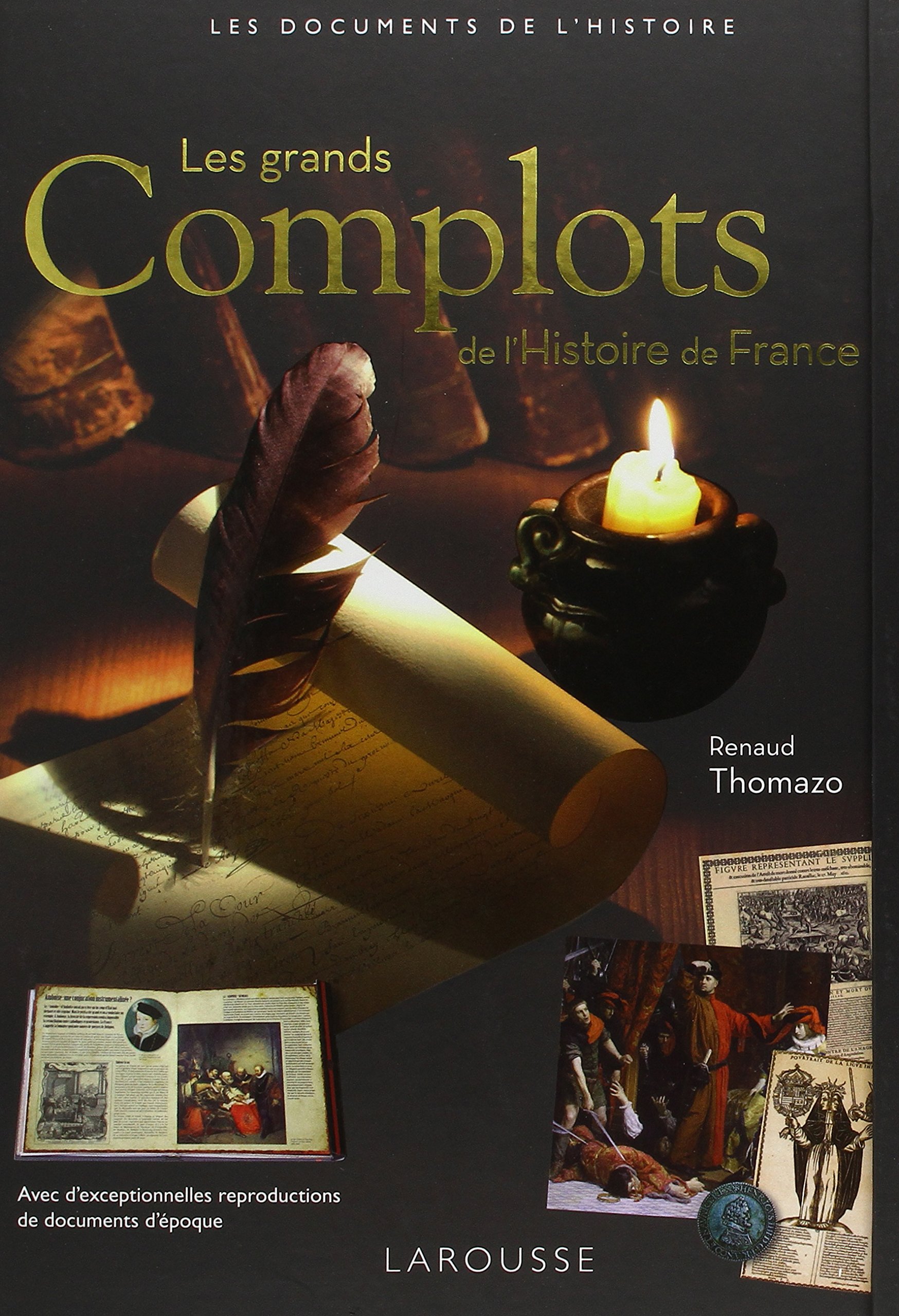 Les grands complots de l'Histoire de France