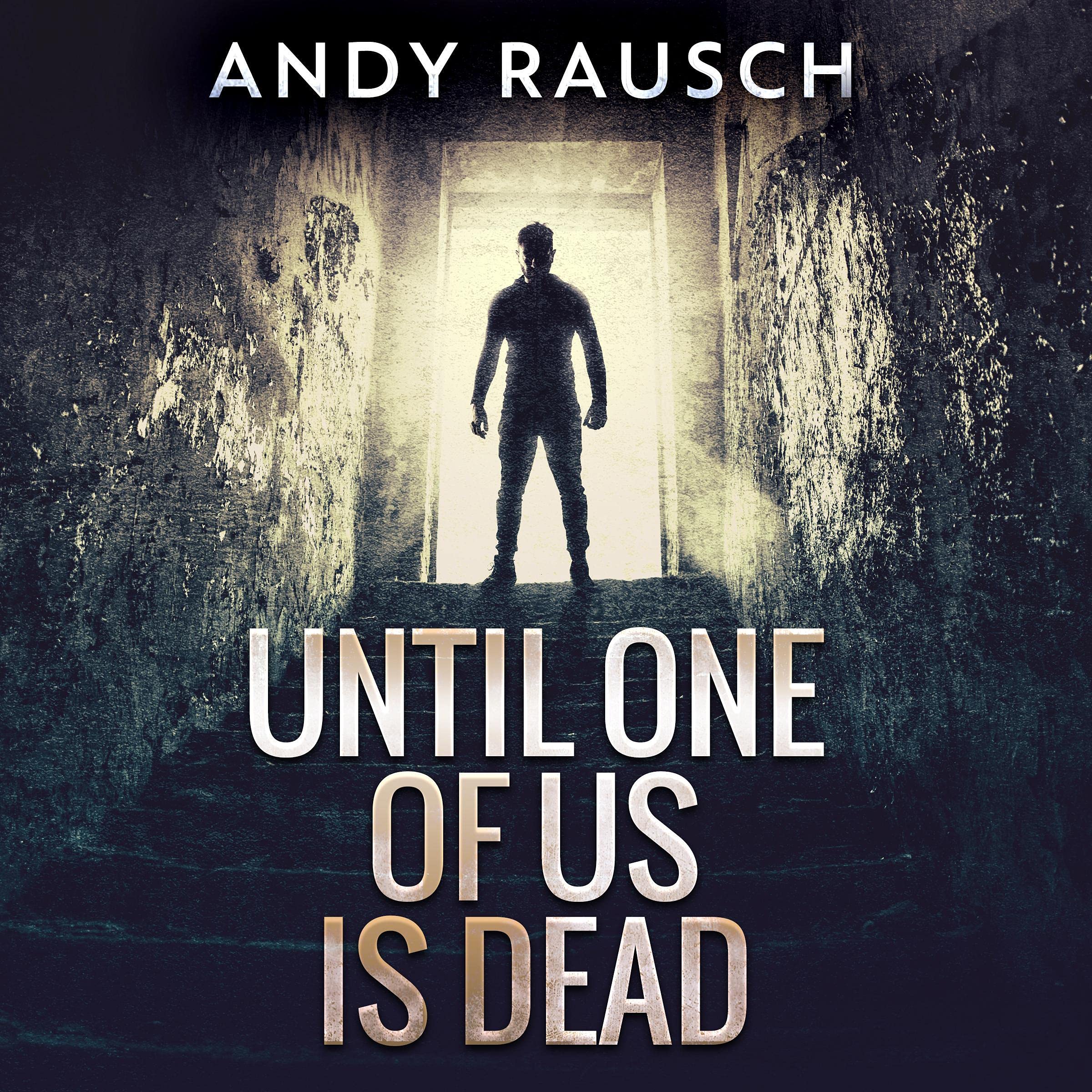 Until One of Us Is Dead