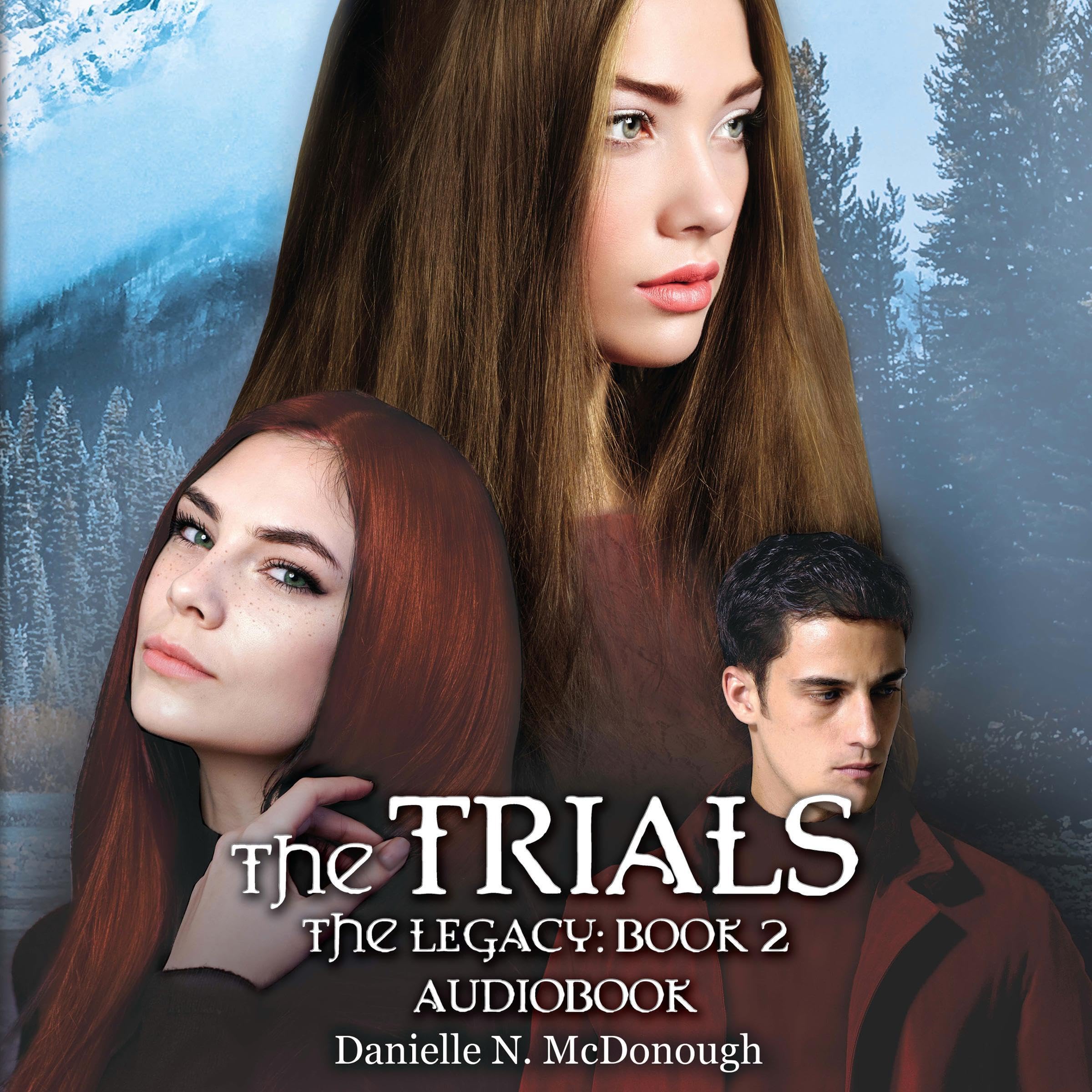 Cover art for The Trials: The Legacy, Book 2