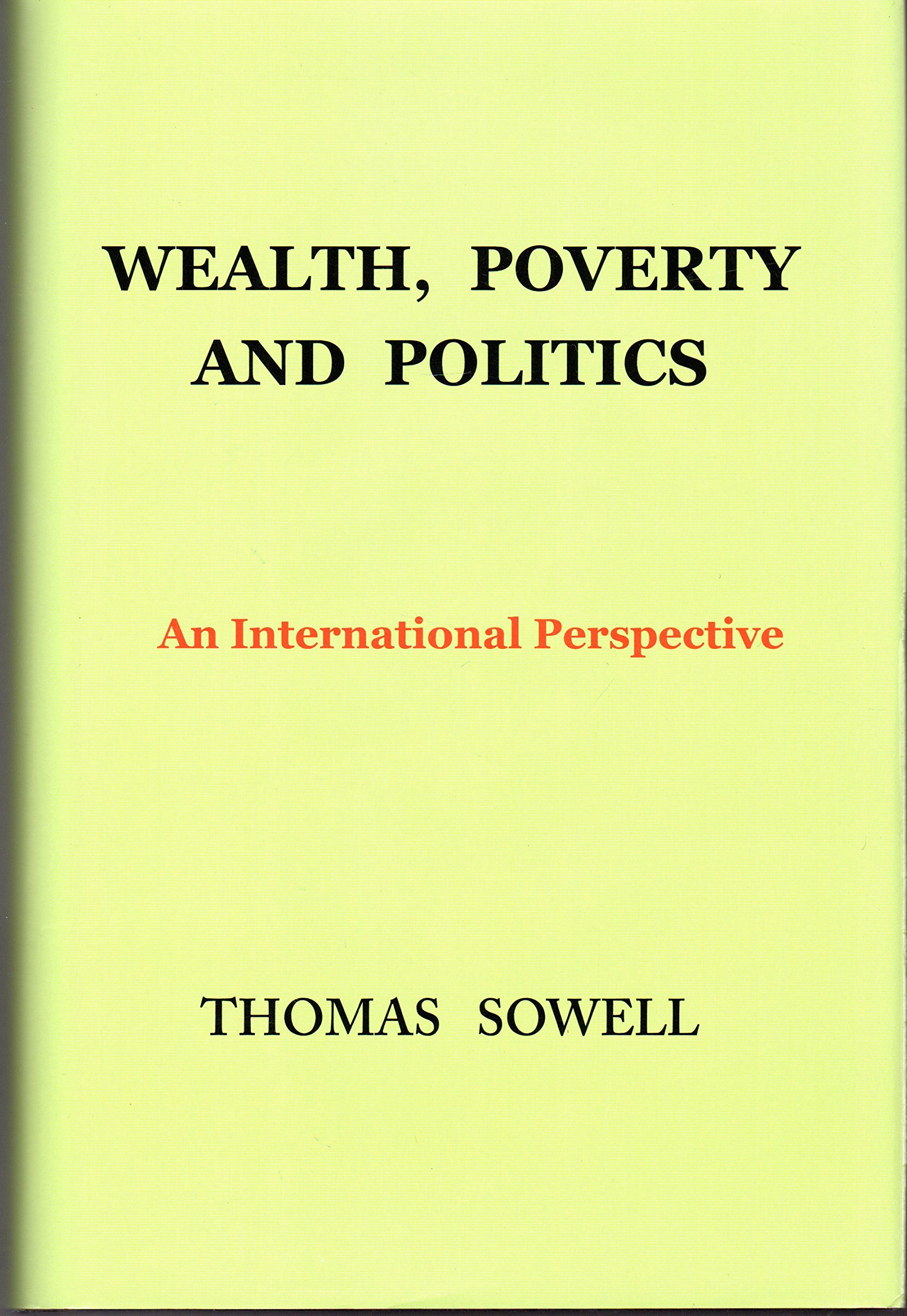 Wealth, Poverty and Politics: An International Perspective