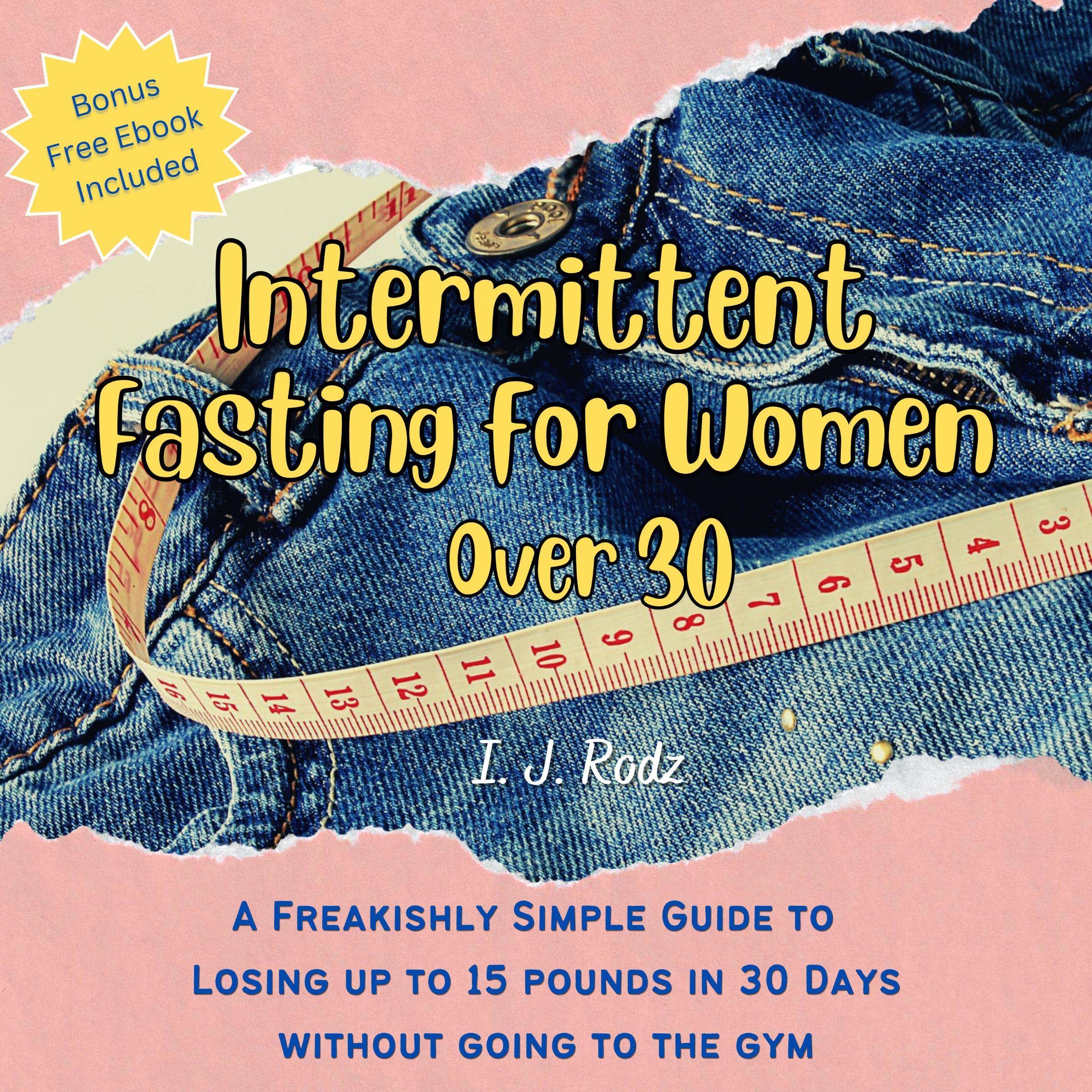 Cover art for Intermittent Fasting for Women Over 30